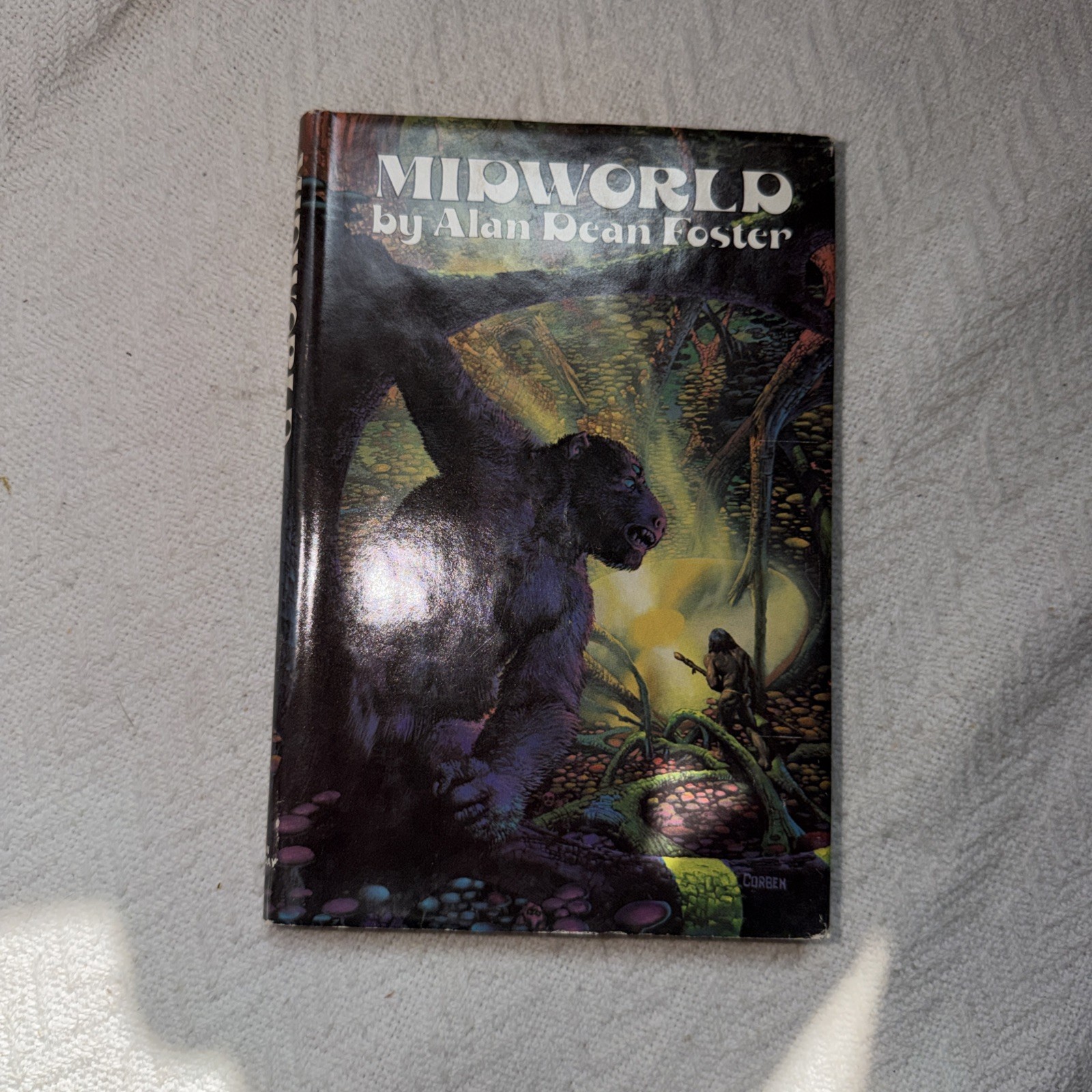 Midworld Alan Dean Foster 1975 Book Club Ed. Hardcover with Dust Jacket Very Goo