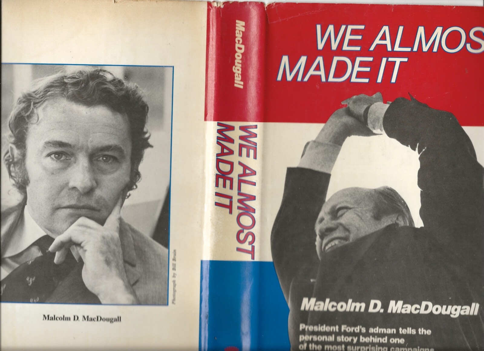 WE ALMOST MADE IT MALCOLM D. MACDOUGALL CROWN PUBLISHERS 1977 HARDCOVER WITH DJ