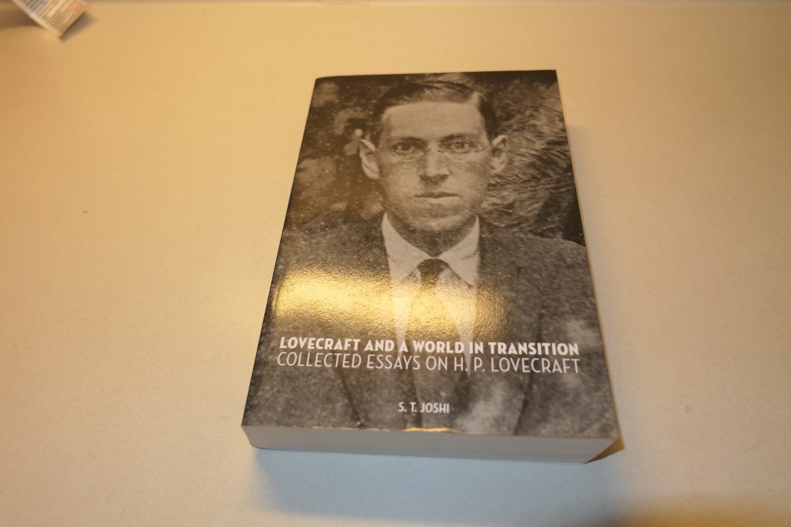 Lovecraft And A world In Transition Collected Essays S.T. Joshi Paperback
