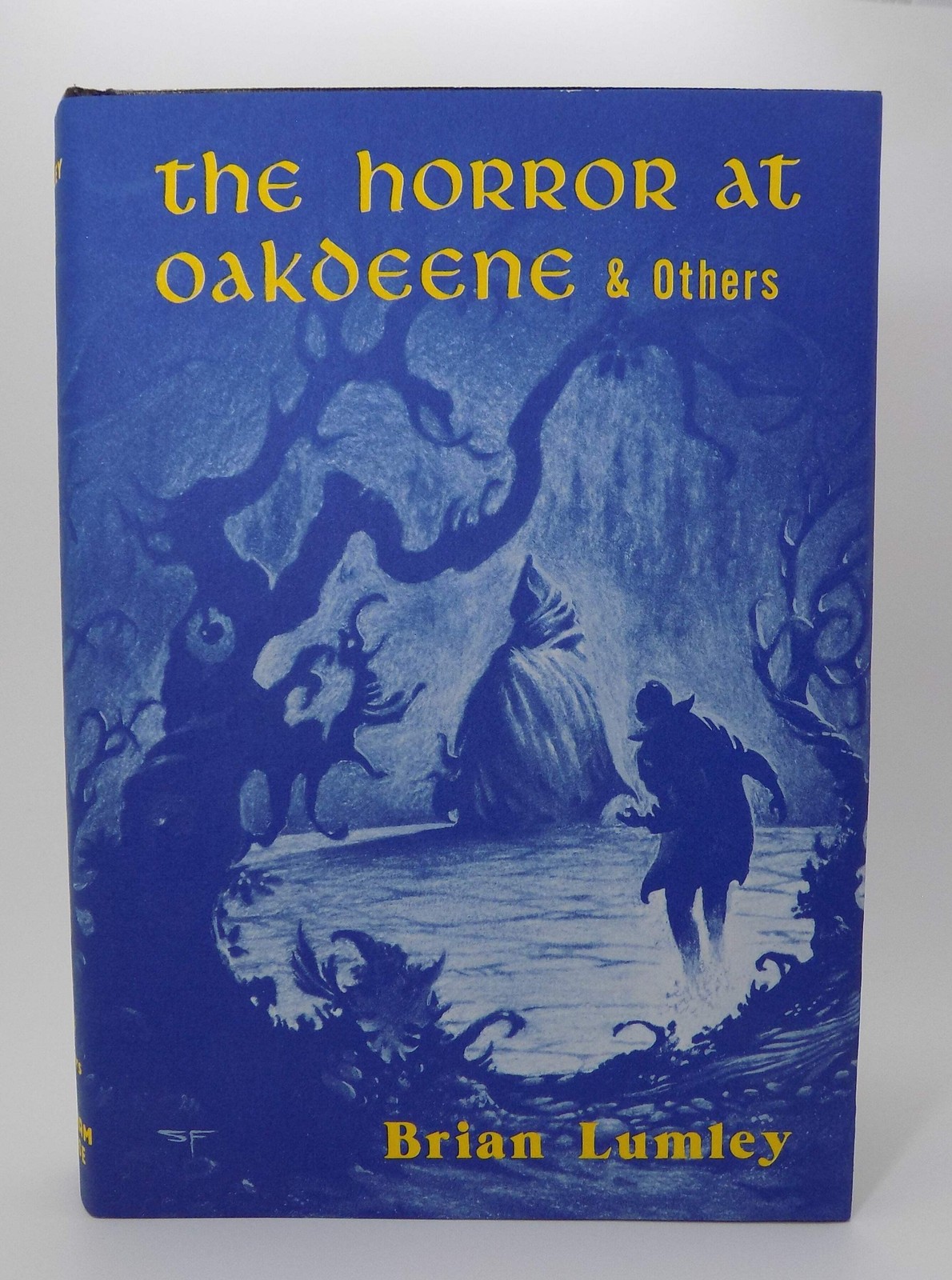 The Horror At Oakdeene And Others by Brian Lumley | Arkham House, Fine/Fine