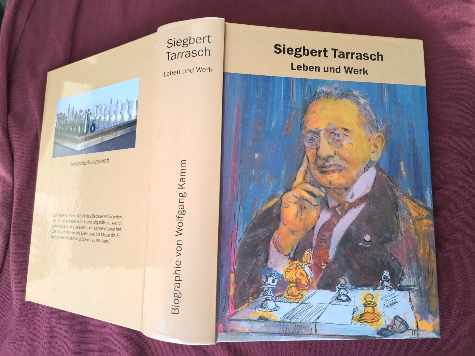 Wolfgang Kamm: Siegbert Tarrasch – Life and Work, Chess Biography, 882 Pages