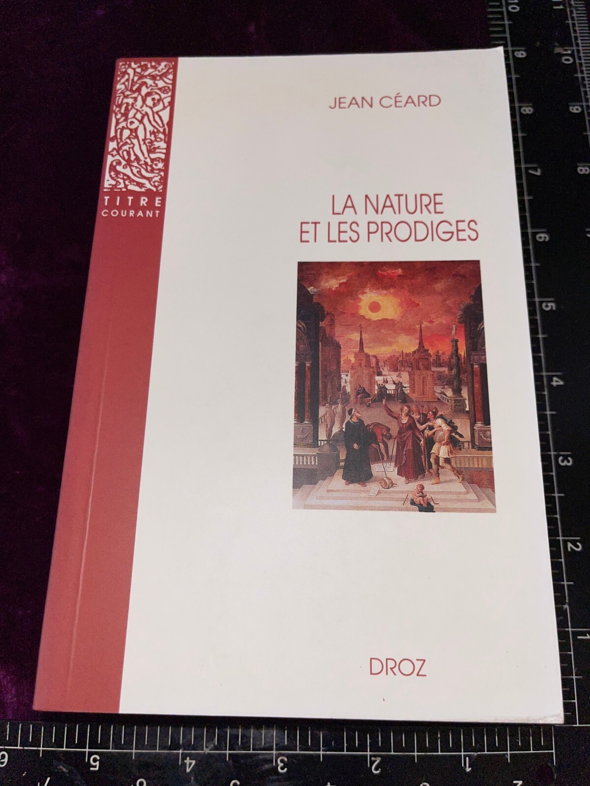 RARE 1996 LA NATURE ET LES PRODIGES BY JEAN CEARD DROZ FRENCH LITERATURE HISTORY