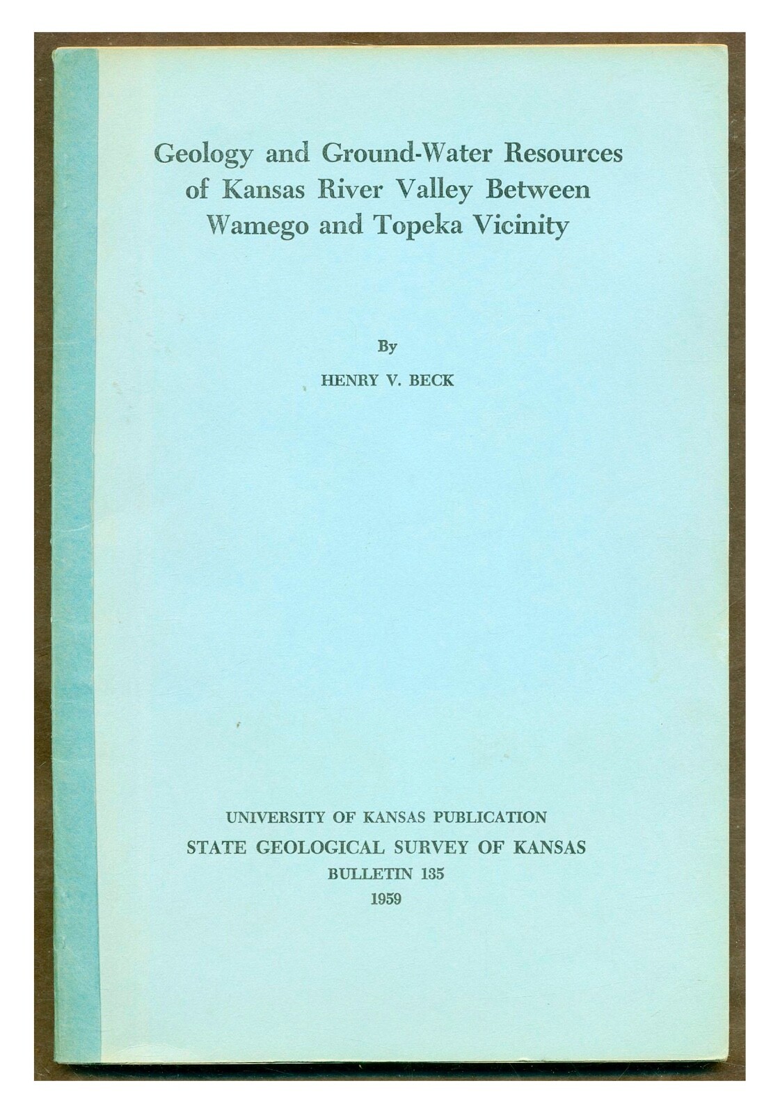 Geology and Ground-Water Resources of the Kansas River Valley…. 1959 Maps W8