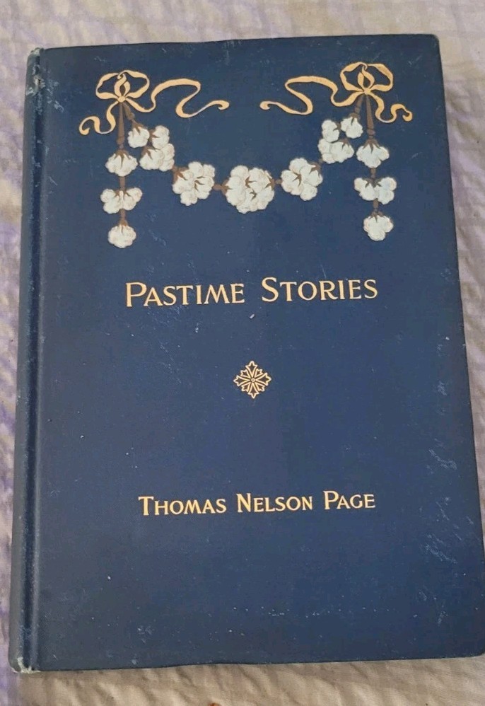 Pastime Stories By Thomas Nelson Page 1894 First Edition HC illustrated EX Cond