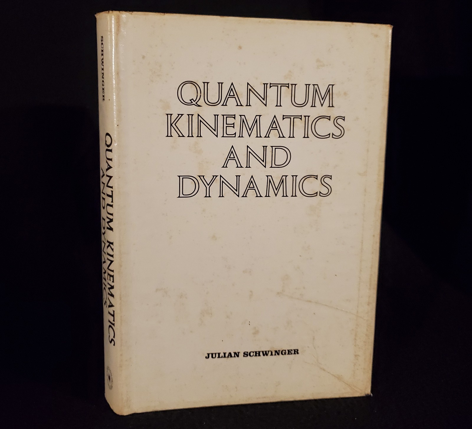 Quantum Kinematics And Dynamics by Julian Schwinger 1970 Hardcover DJ Book
