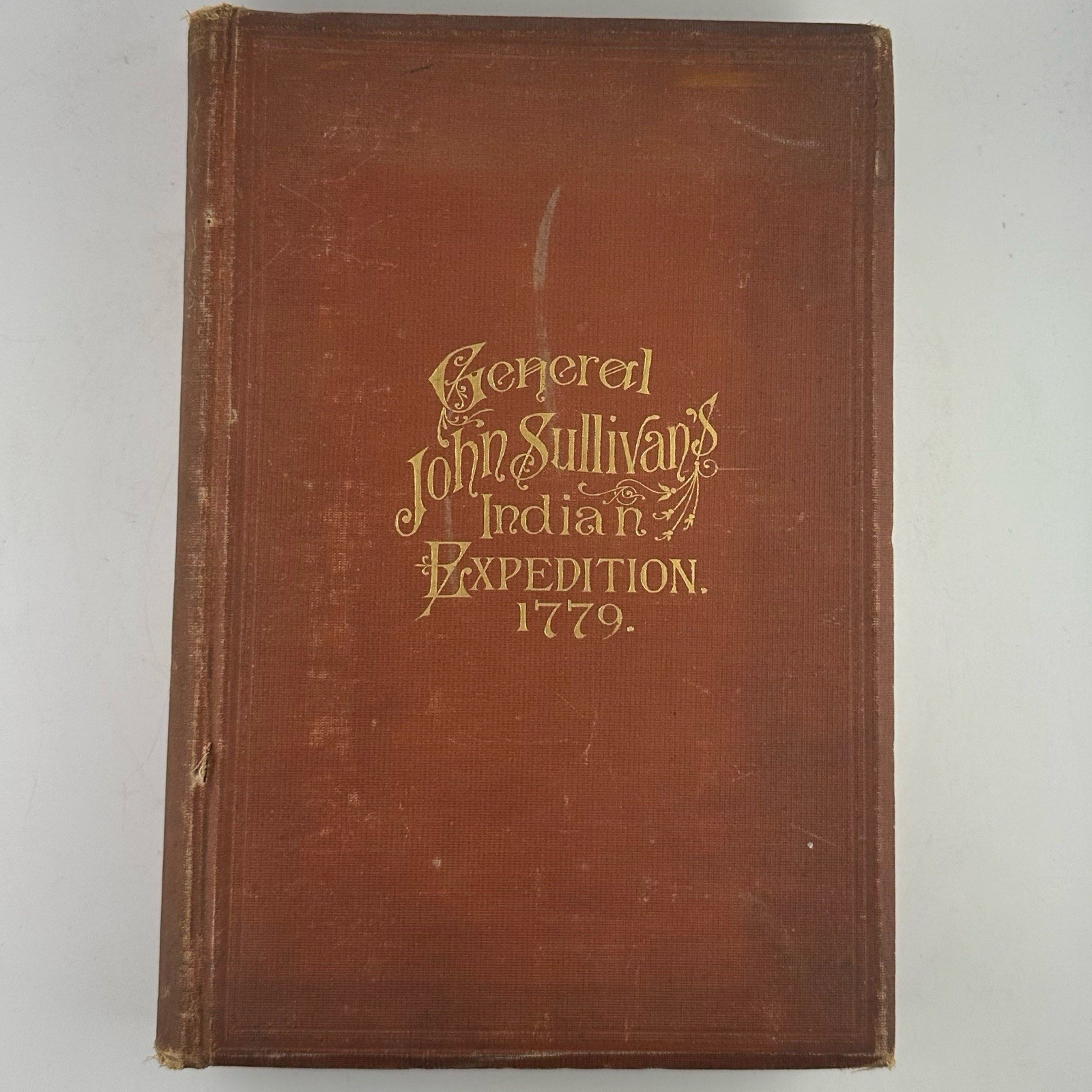 1887 General John Sullivan’s Indian Expedition 1779 Frederick Cook Maps HC