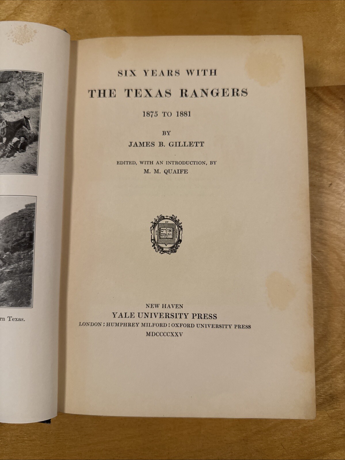 Six Years with the Texas Rangers, 1875-1881 – Gillett (1925, Jenkins BTB 76(A))