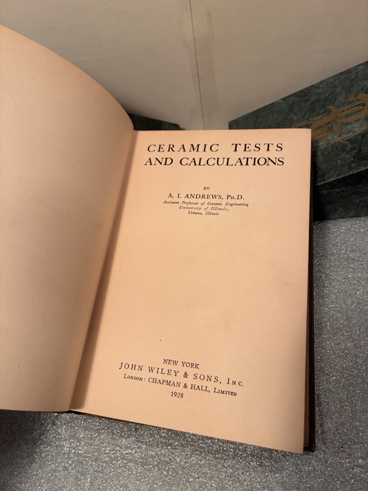 Rare 1928 Ceramic Tests and Calculations A I Andrews Hardcover John Wiley