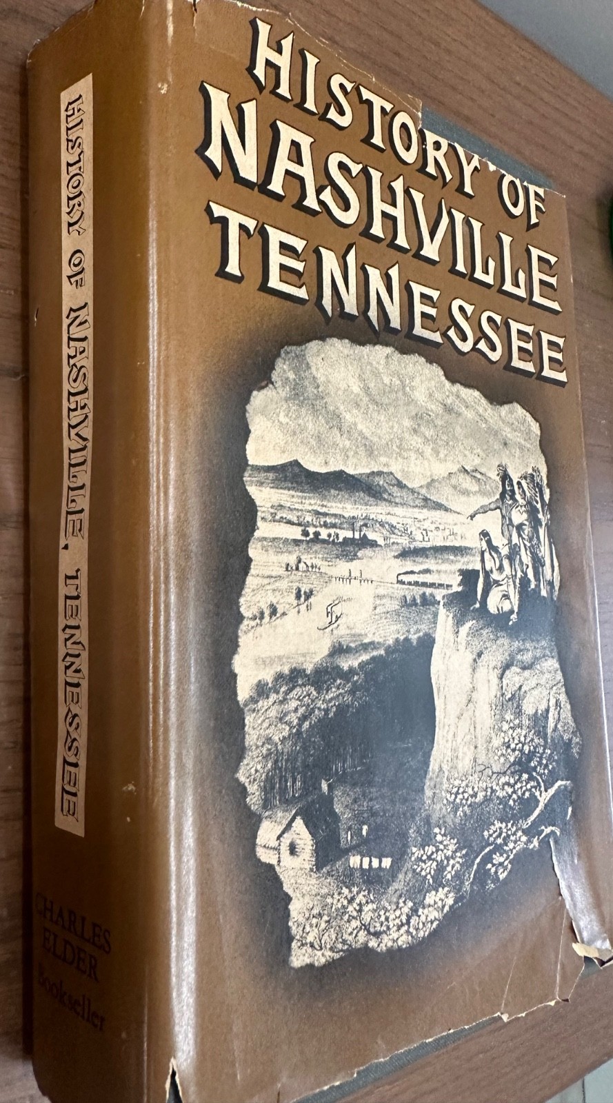 HISTORY OF NASHVILLE, TENNESSEE Charles Elder 1970 Facsimile of 1890 Ed #382