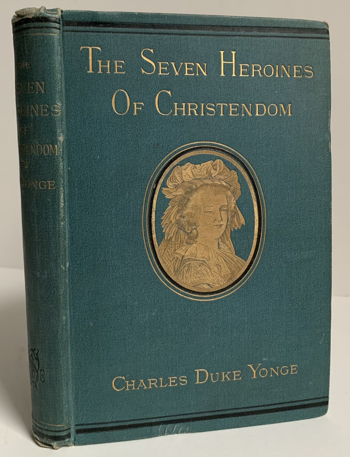 Seven Heroines of Christendom 1884 Yonge Joan of Arc Marie Antoinette BINDING