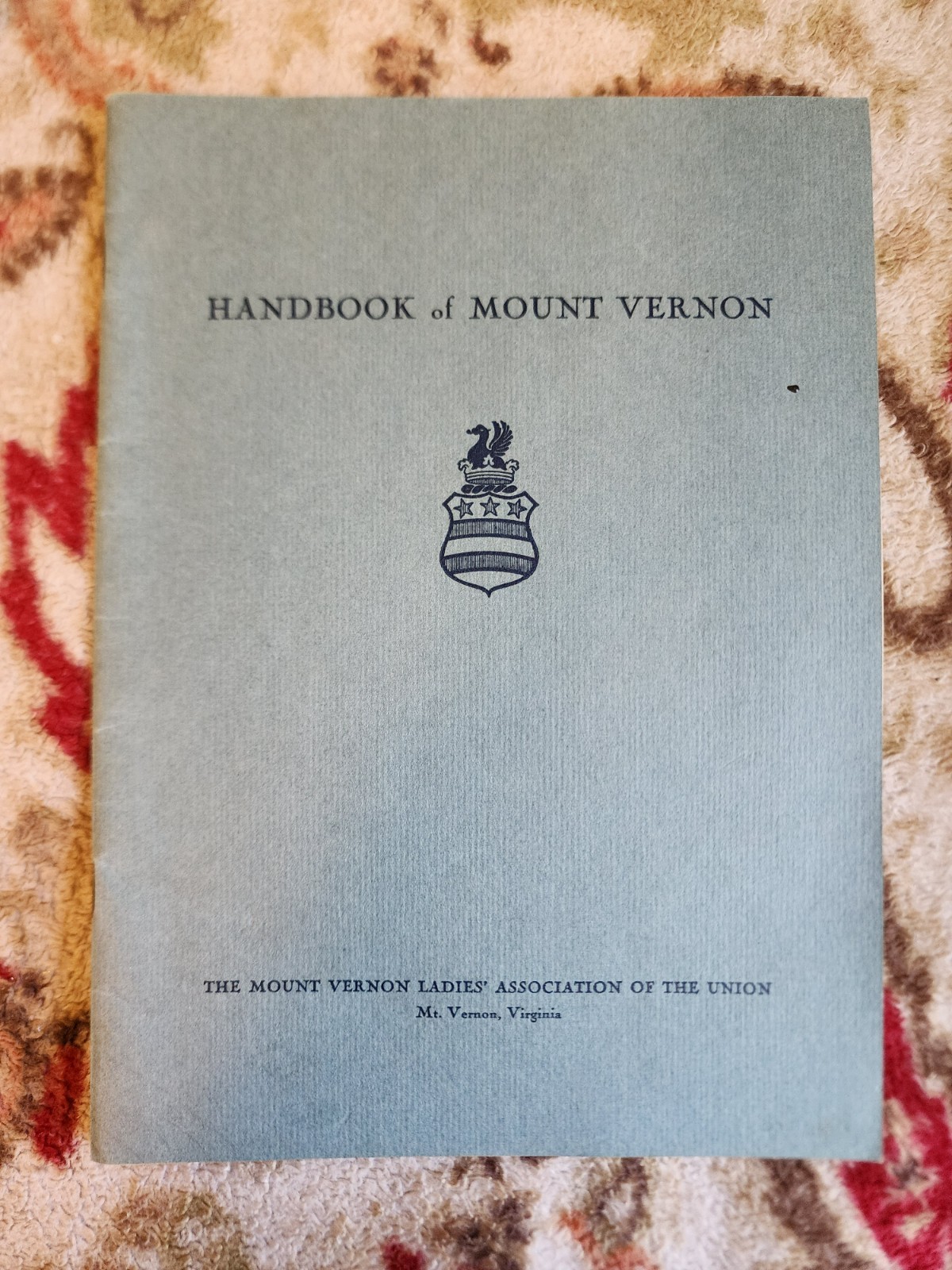 Vintage 1945 HANDBOOK OF MOUNT VERNON VIRGINIA Mount Vernon Ladies Association