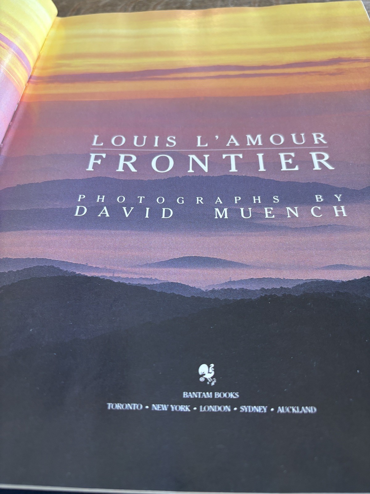 Louis L’Amour & David Muench – Frontiers 1984 Bantam Books Cloth Bound