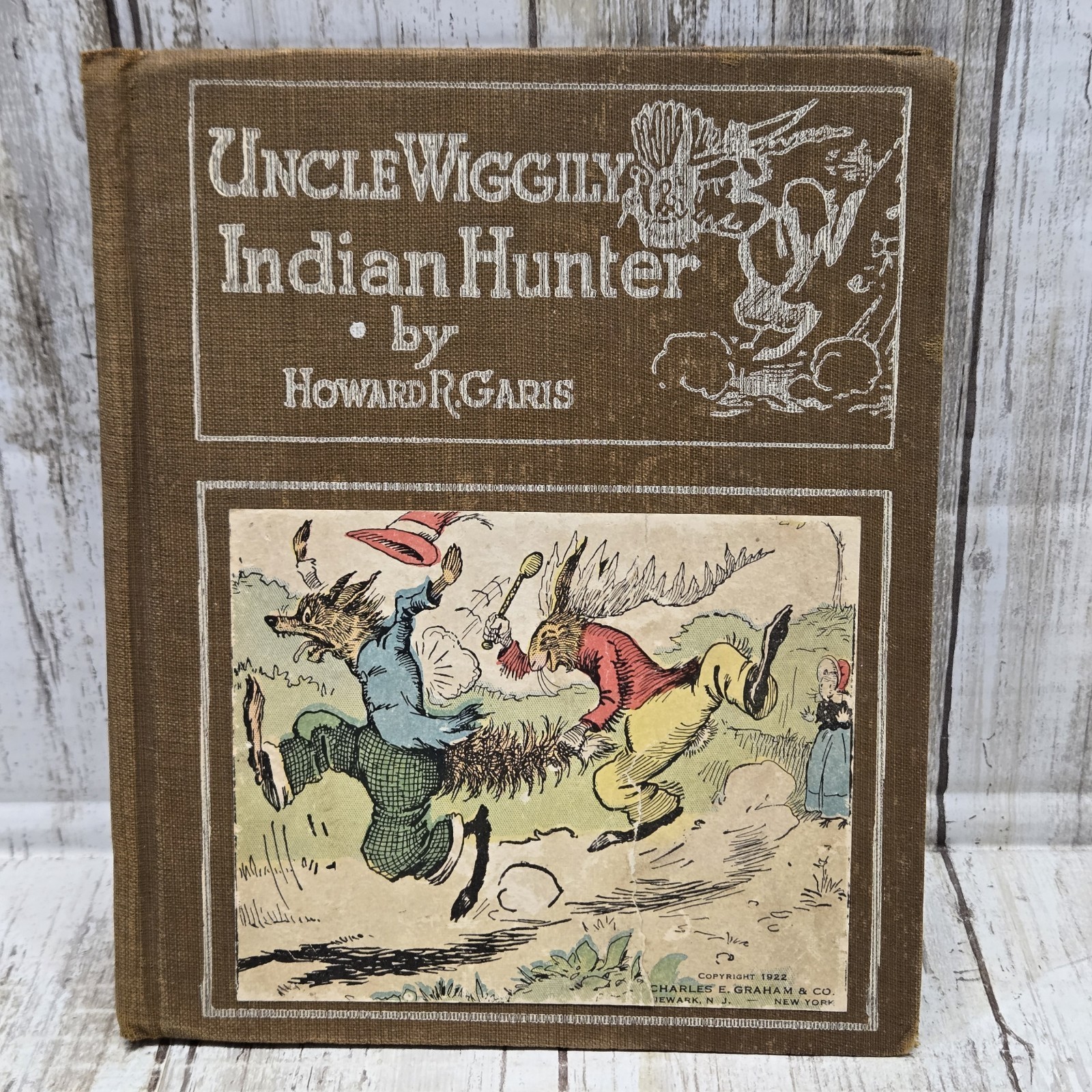 1922 Uncle Wiggily Indian Hunter. by Howard Garis. Illustrated by Lang Campbell