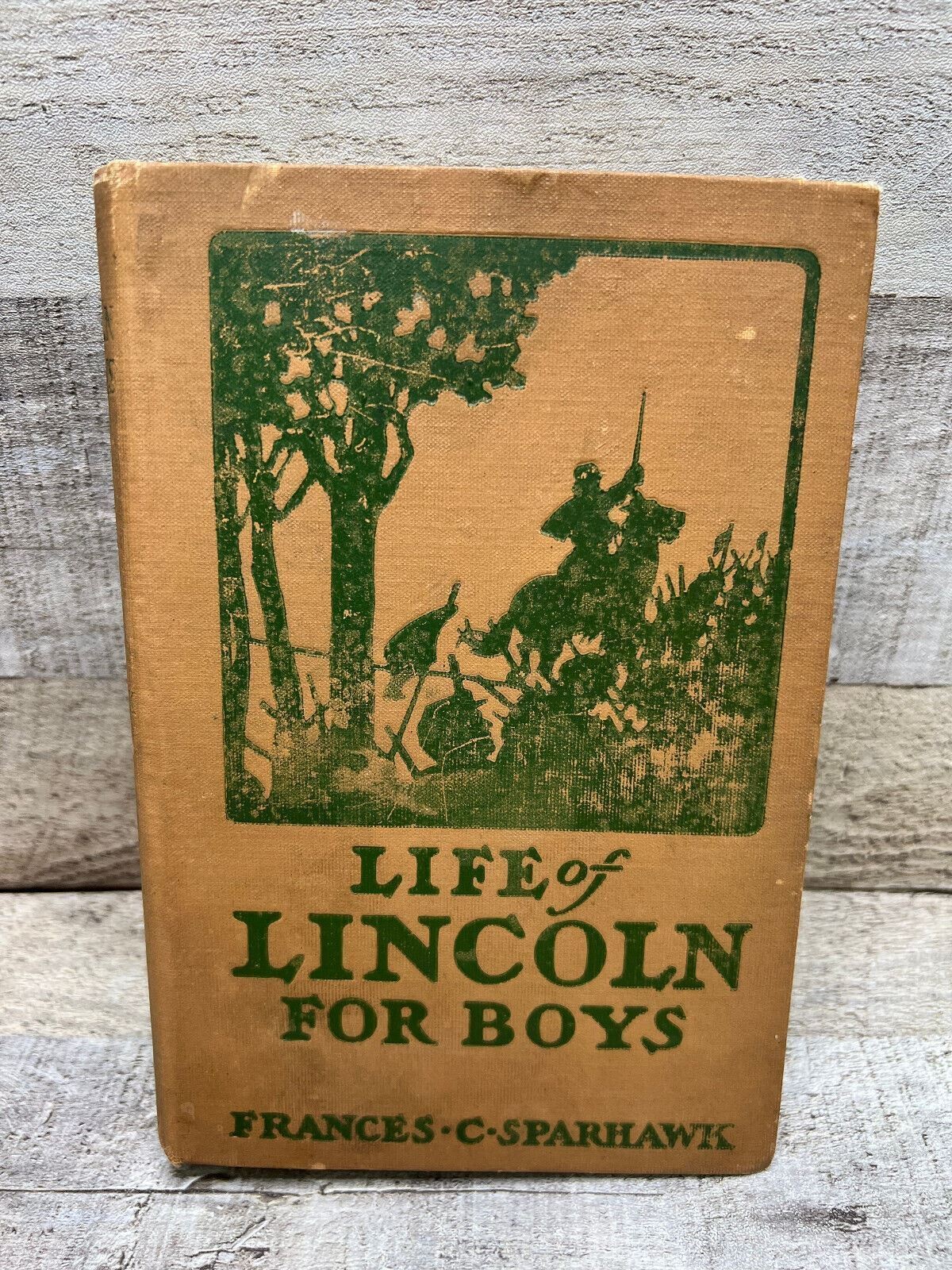 The Life of Abraham Lincoln For Boys 1907 1st Ed Frances C Sparhawk Antique Book