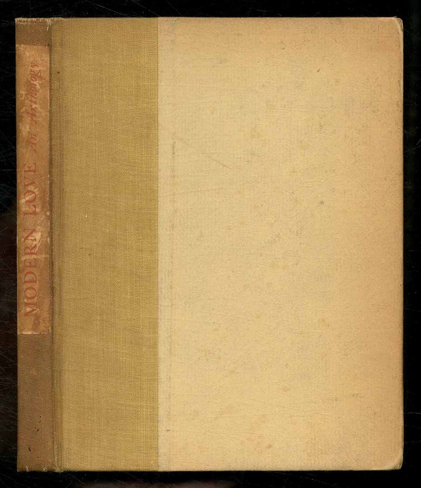 W B YEATS, A E Housman / Modern Love An Anthology 1st Edition 1906