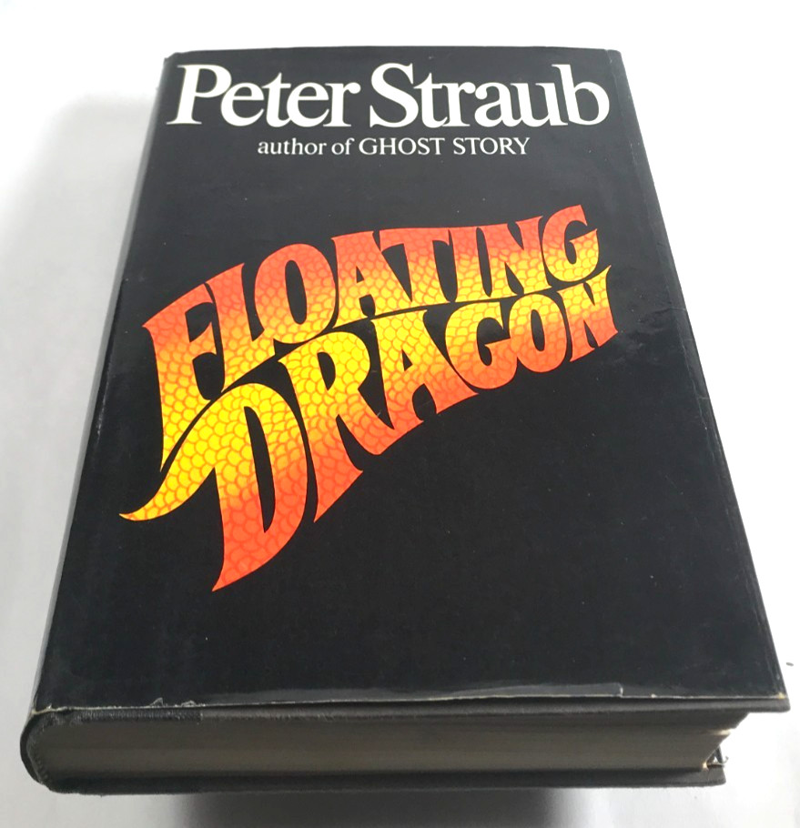 FLOATING DRAGON – Peter Straub – HORROR – HC/DJ – 1983 1st edition