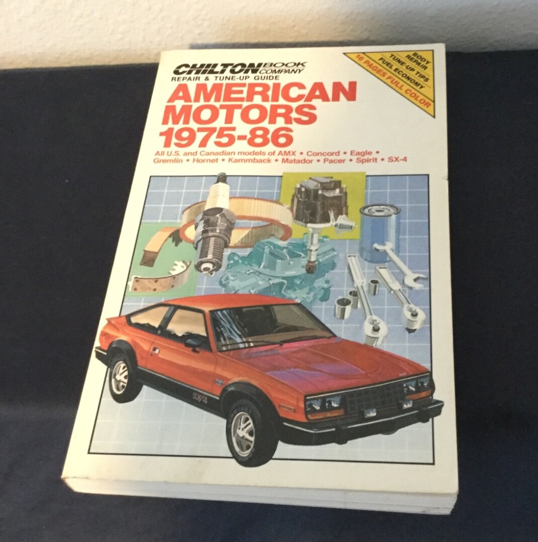 American Motors 1975-86 Vintage Book Repair & Tune Up Guide Chilton Book Co (O)