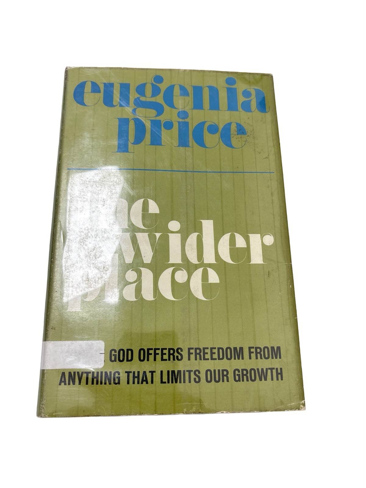 The Wider Place – Eugenia Price 1966, Zondervan Signed Autographed By Author