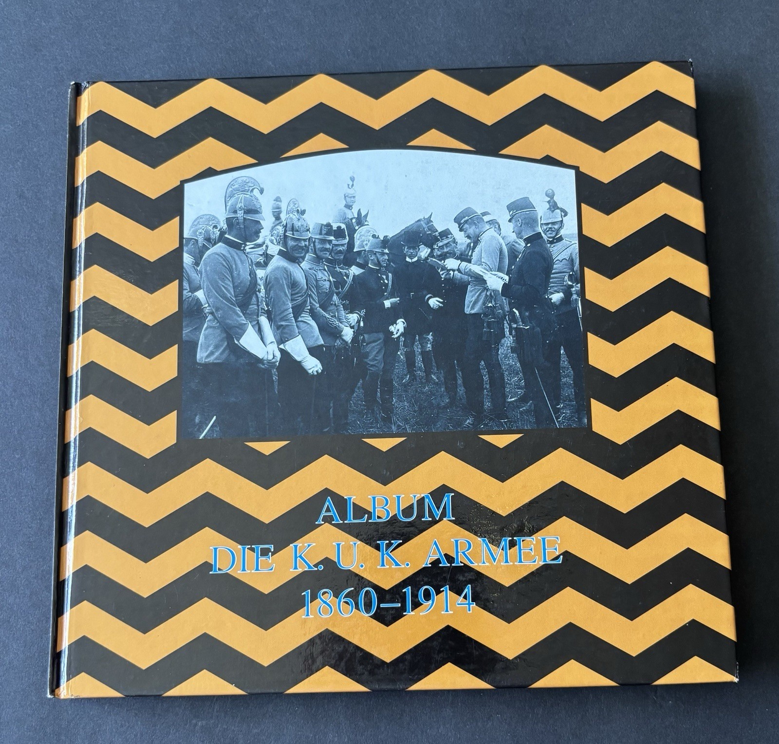 Die K.u.K. Armee 1860-1914 Austro-Hungarian Army Photos German Language HC 1996