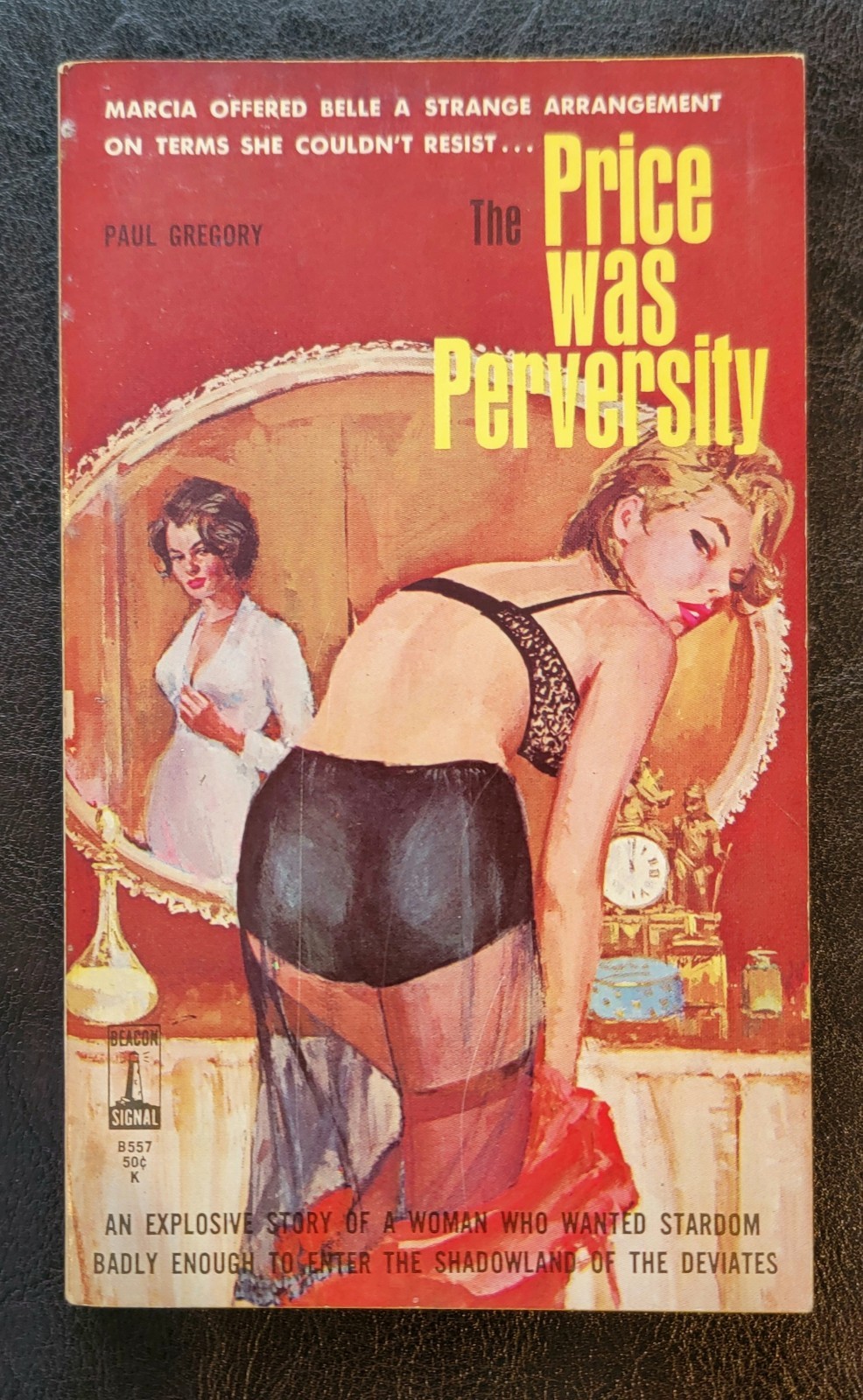 The Price Was Perversity Paul Gregory Beacon B557 PBO 1962 Rare Lesbian Pulp GGA