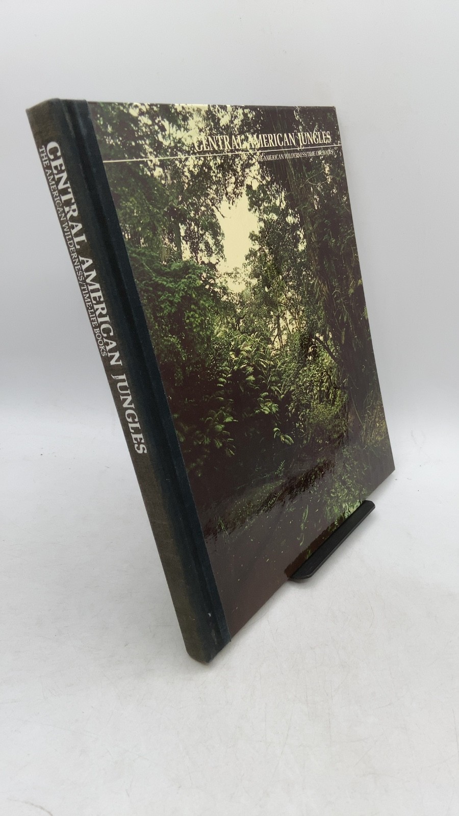 Central American Jungles Don Moser and the Editors of Time-Life Books Hardcov…
