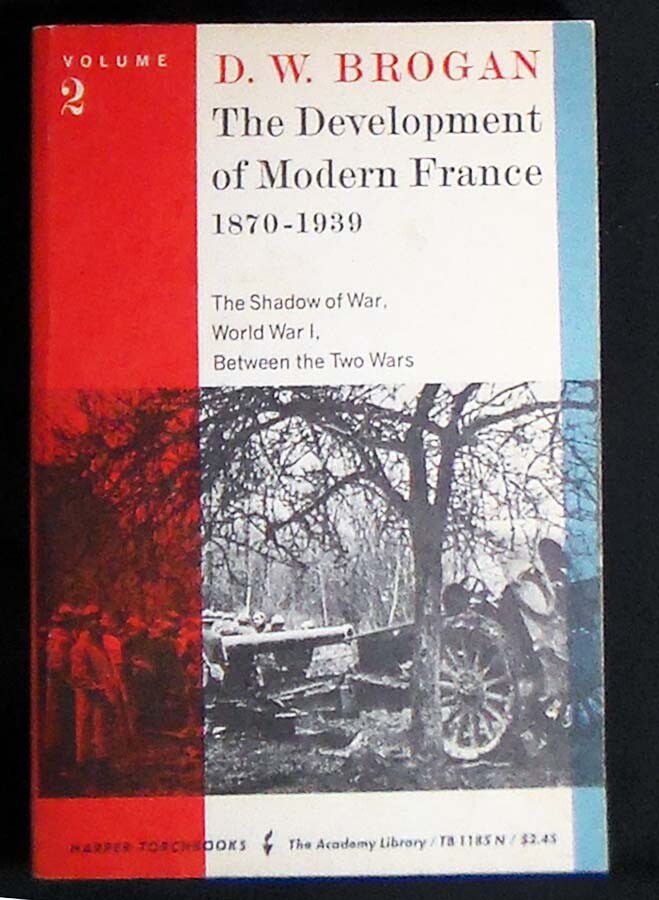 The Development of Modern France 1870-1939 Vol. 2 Brogan Revised PBk NEAR FINE