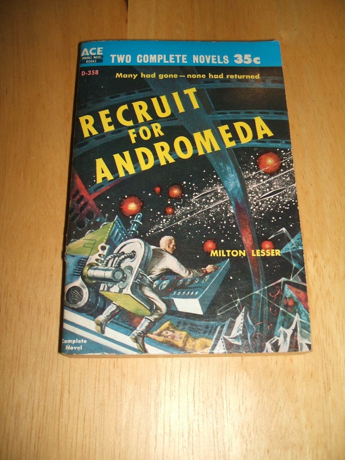 The Plot Against Earth And Recruit For Andromeda Ace Double D-358 Milton Lesser