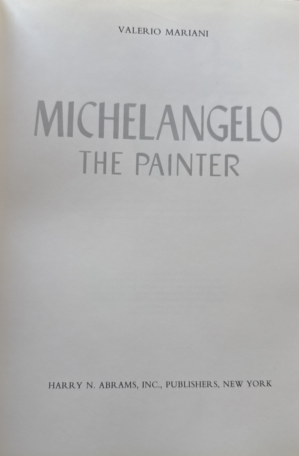 Michelangelo The Painter FOURTH CENTENNIAL COMMEMORATIVE EDITION HCDJ 1964