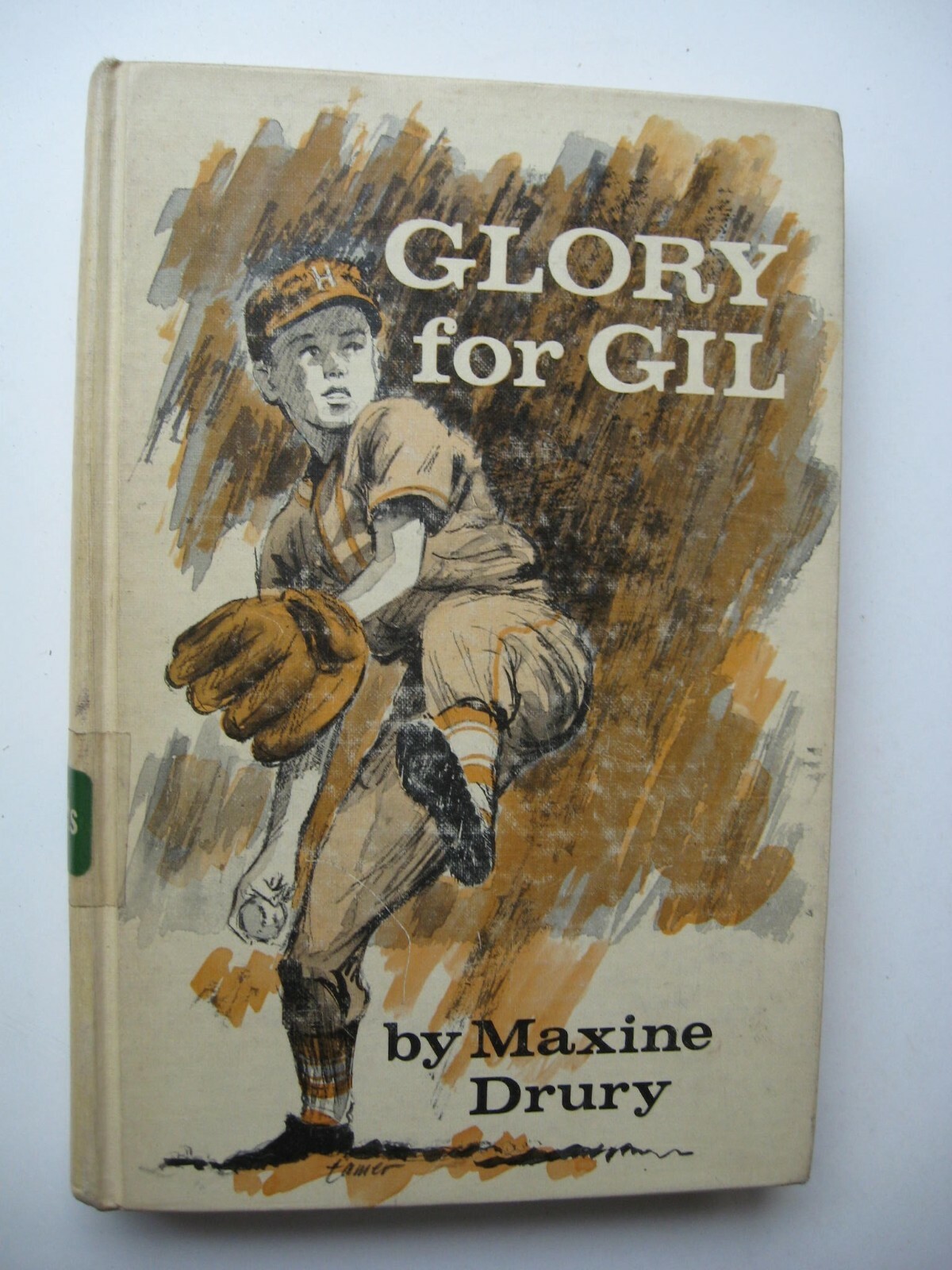 GLORY FOR GIL ~ Maxine Drury HC 1964 1st Edition David McKay Co. – Z