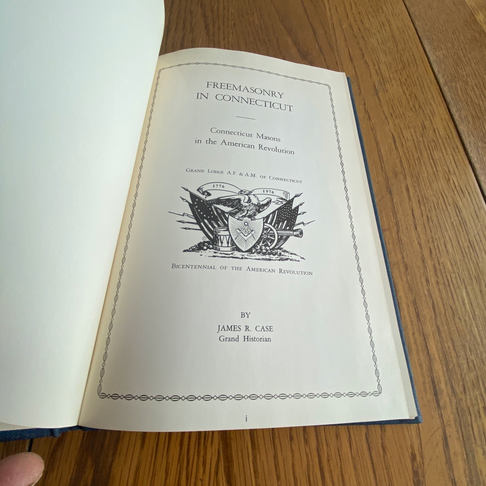 Freemasonry In Connecticut: Masons In The American Revolution James R Case HC