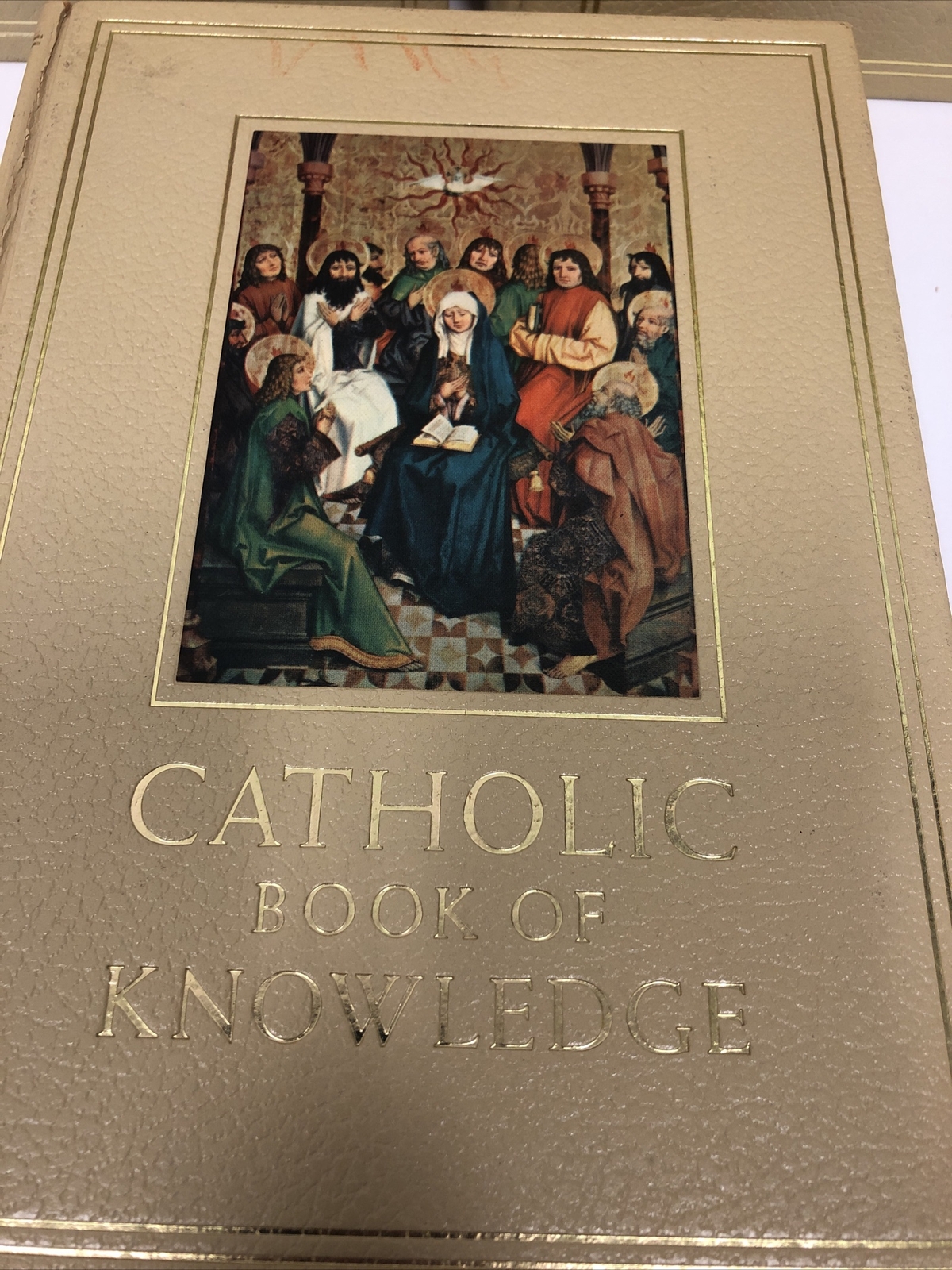 THE CATHOLIC PEOPLES ENCYCLOPEDIA, The Catholic Press VOLUMES 1966