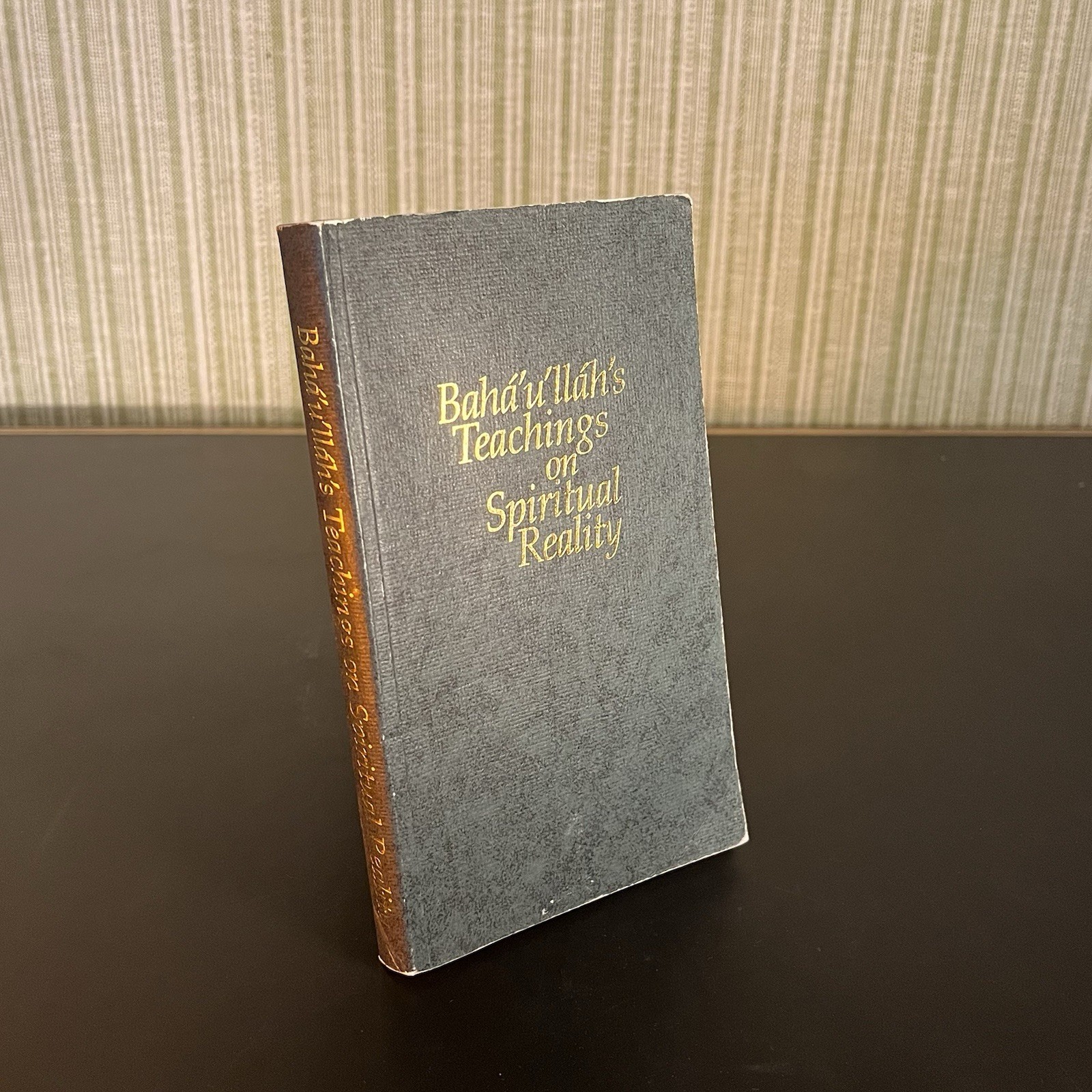 Baha’u’llah Teachings on Spiritual Reality 1996 baha’i faith philosophy religion