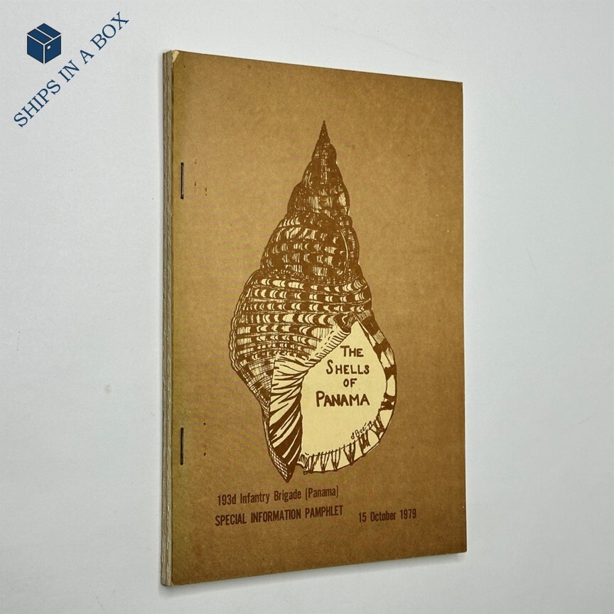 „The Shells of Panama“ 193d Infantry Brigade Pamphlet (1979, U.S. Army, Canal)