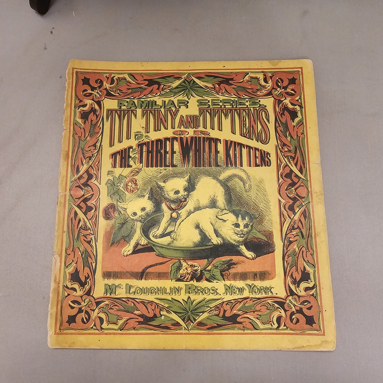 Story of the Three White Kittens Late 1800’s Paper McLoughlin Bros. Color