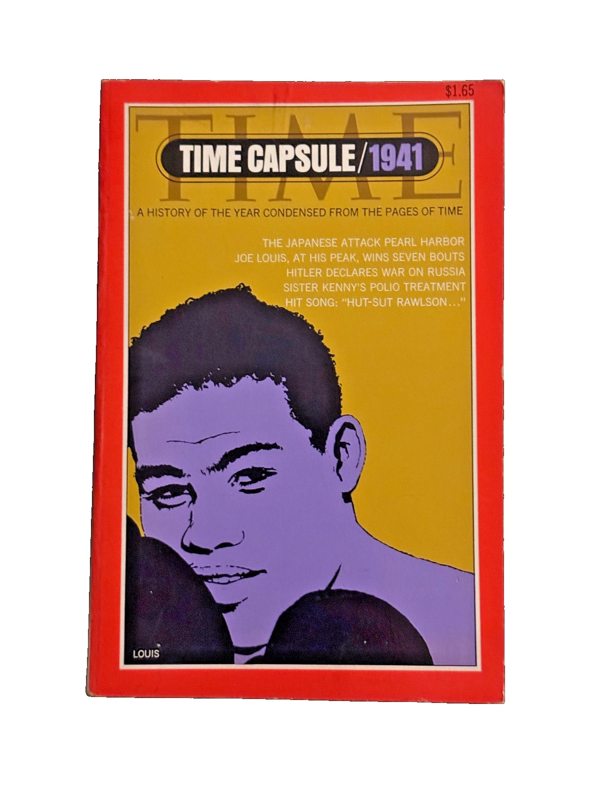 Time Capsule 1941 Time Life 1967 First Edition WWII History Joe Louis Cover