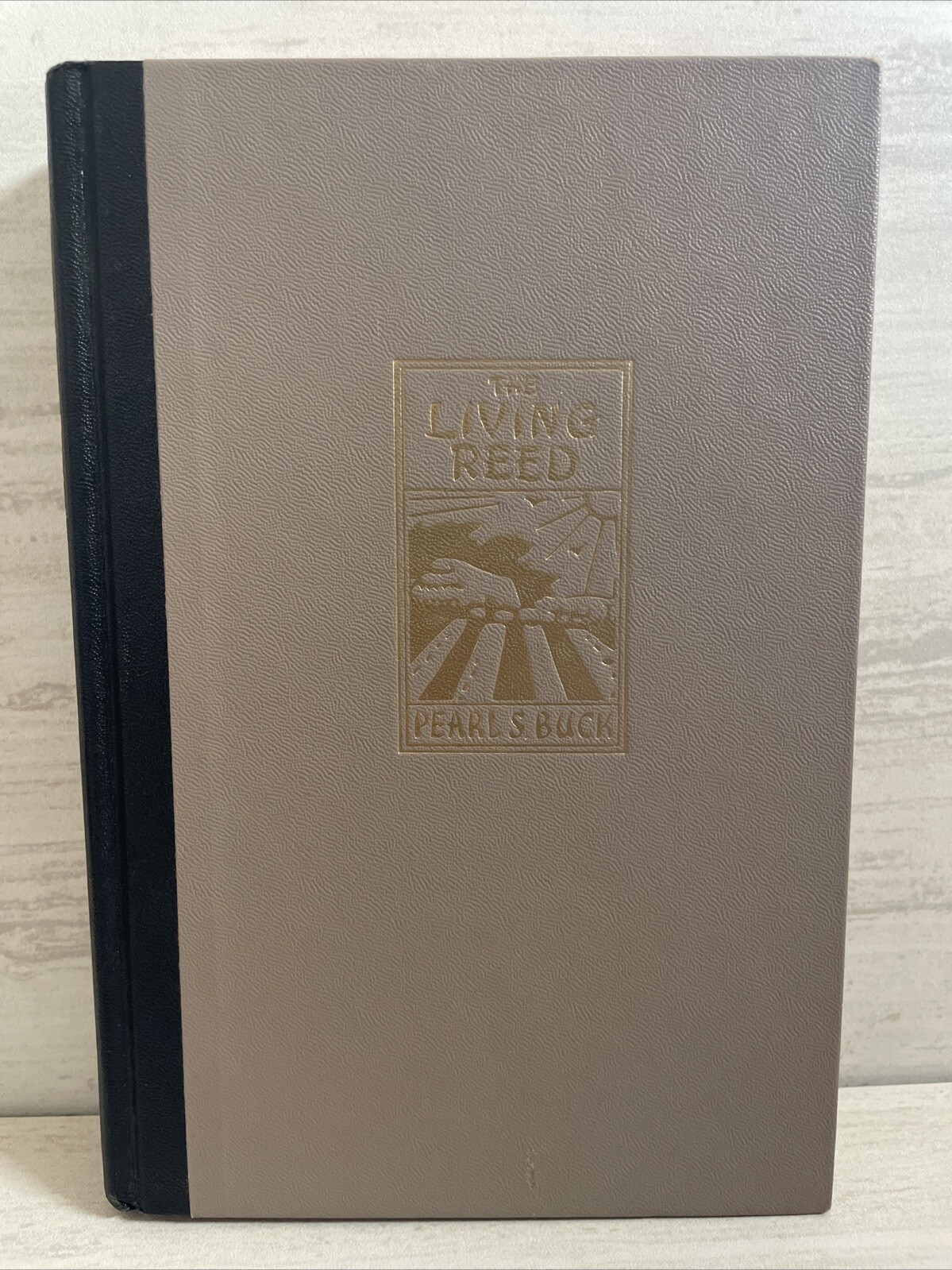 The Living Reed by Pearl S. Buck (1st Edition 1963, Hardcover, John Day Company)
