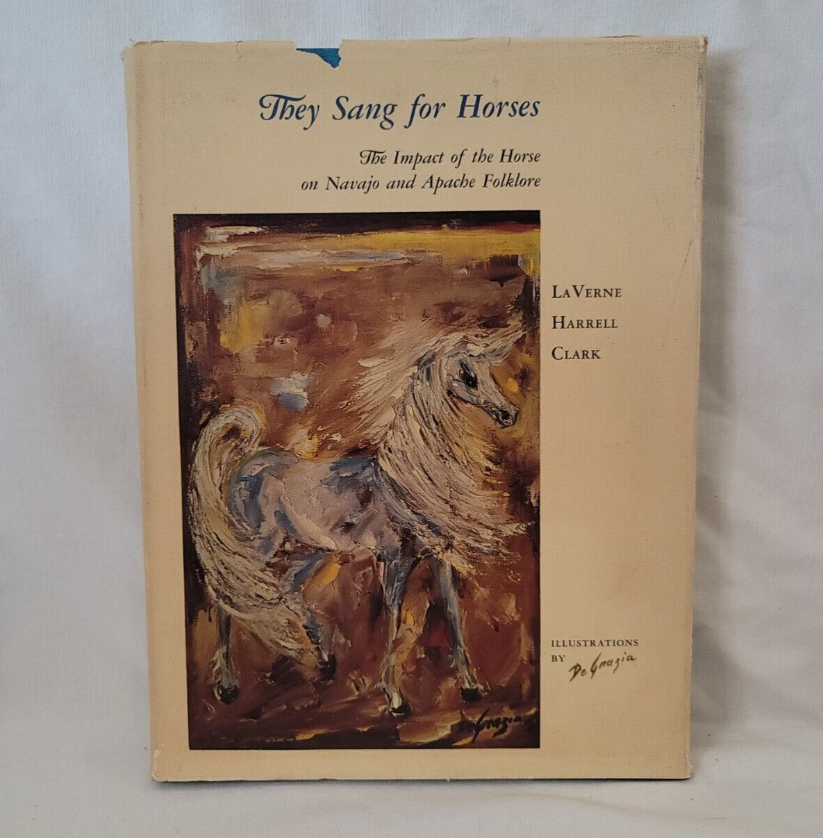 THEY SANG FOR HORSES by Clark, La Verne Harrell SIGNED by De Grazia Illustrated