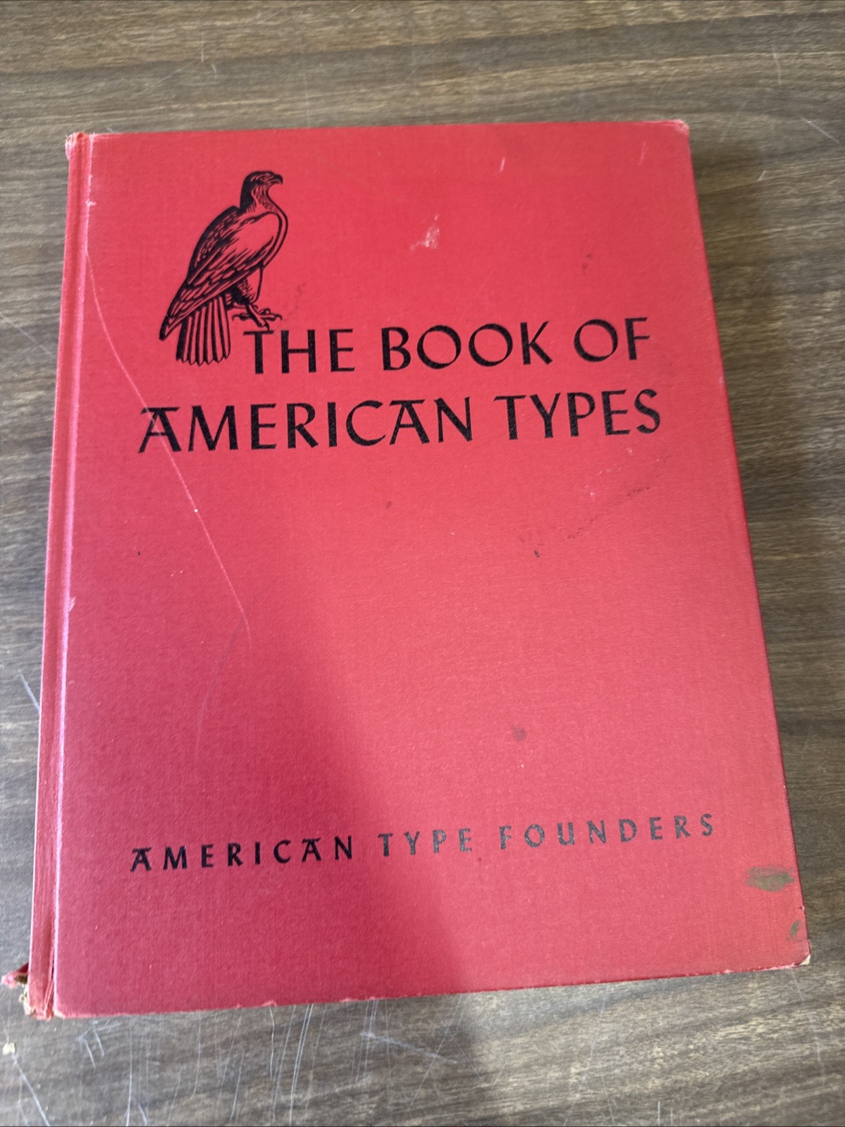 The Book of American Types America Type Founders / Hardcover 1941 No Supplement
