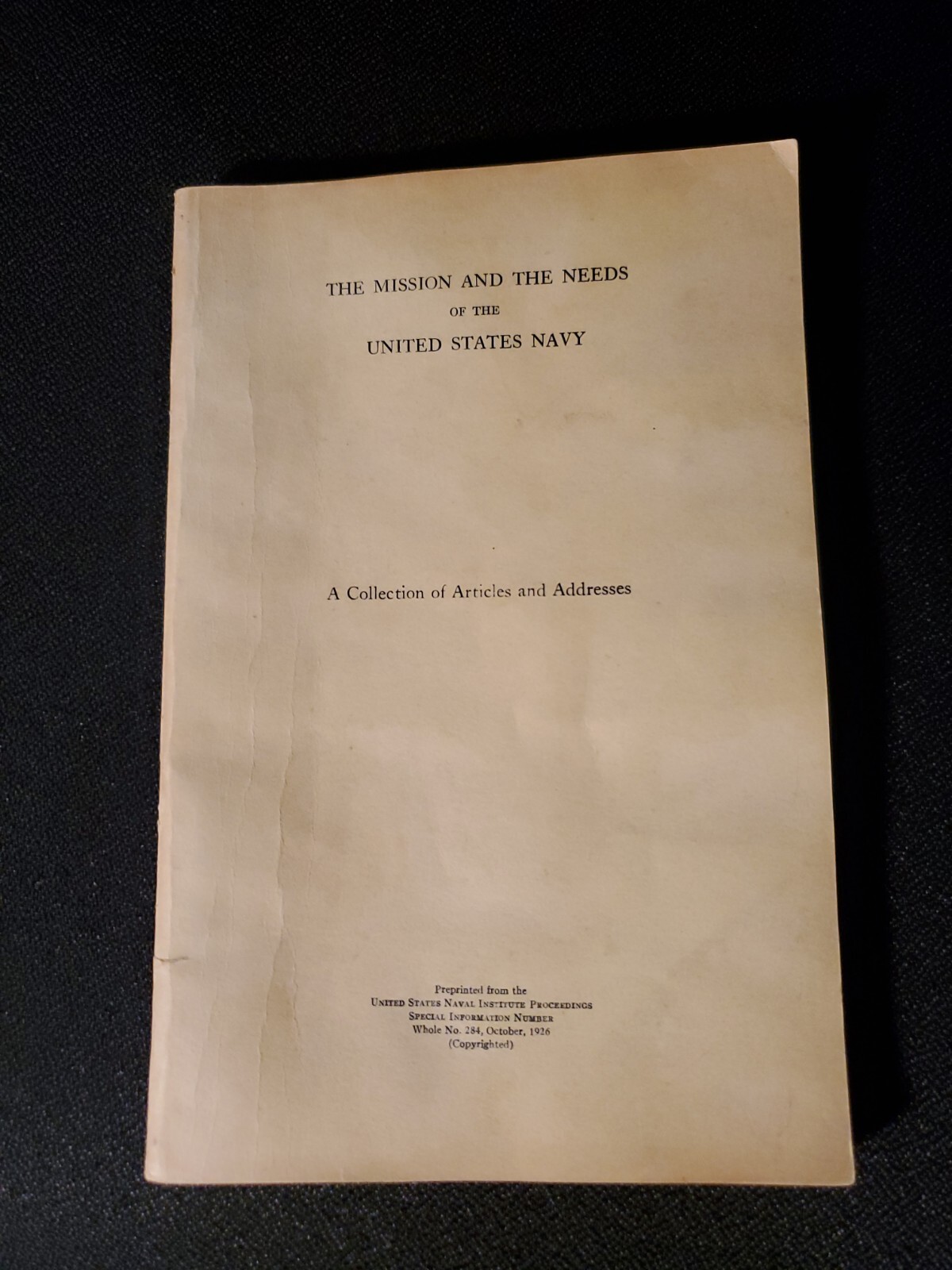 The Mission and the Needs of the United States Navy 1926 Pamphlet
