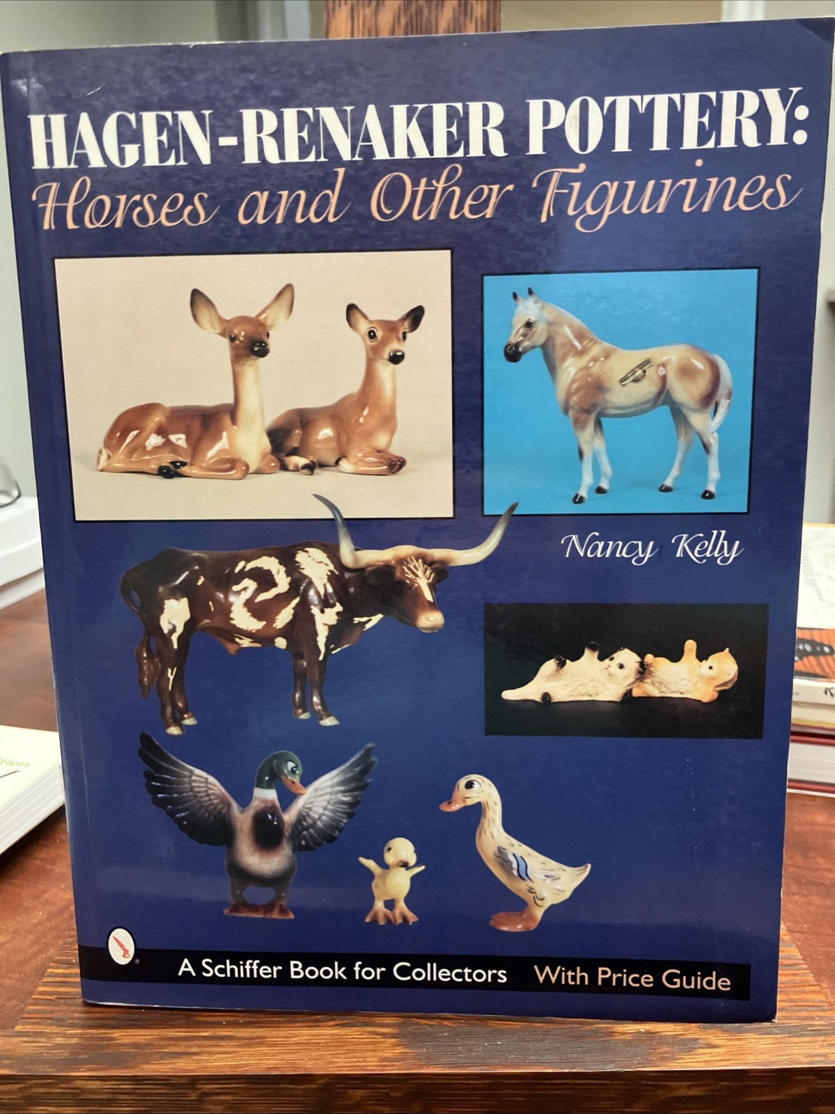 Hagen-Renaker Pottery: Horses and Other Figurines (Schiffer Design Books)