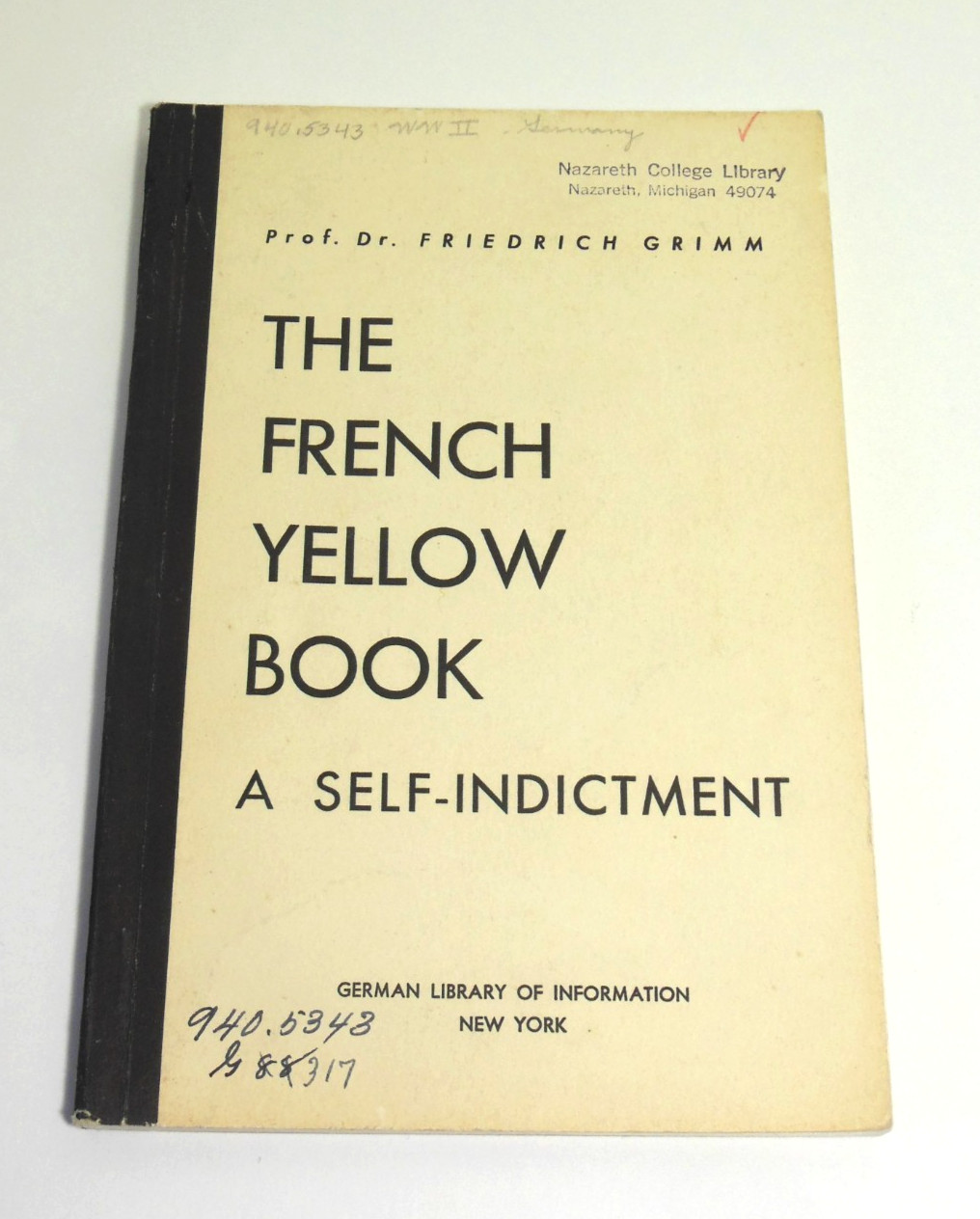 The French Yellow Book A Self Indictment France Responsibility World War I