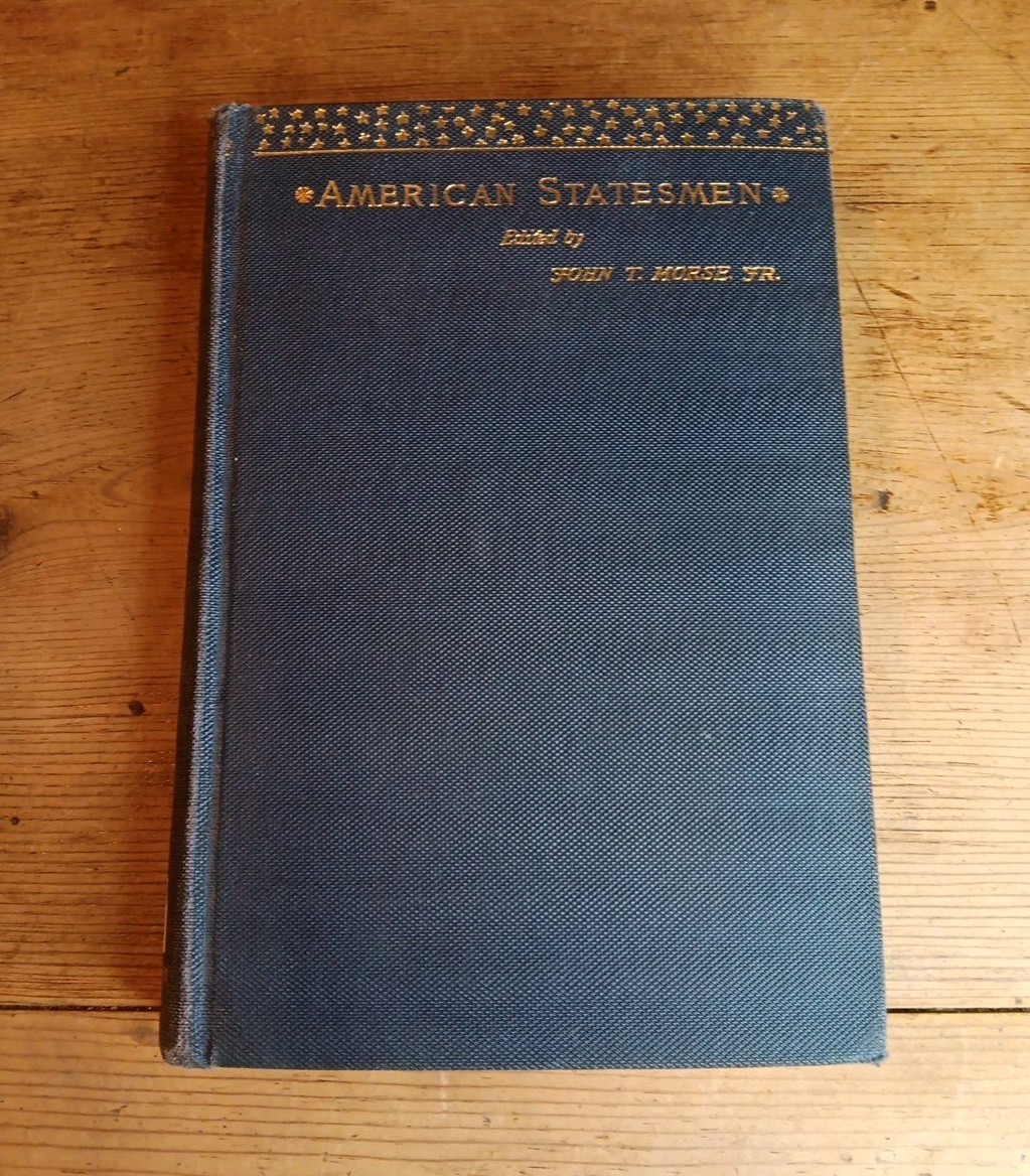 1809 John Jay American Statesmen Series George Pellew Houghton Mifflin HC Book