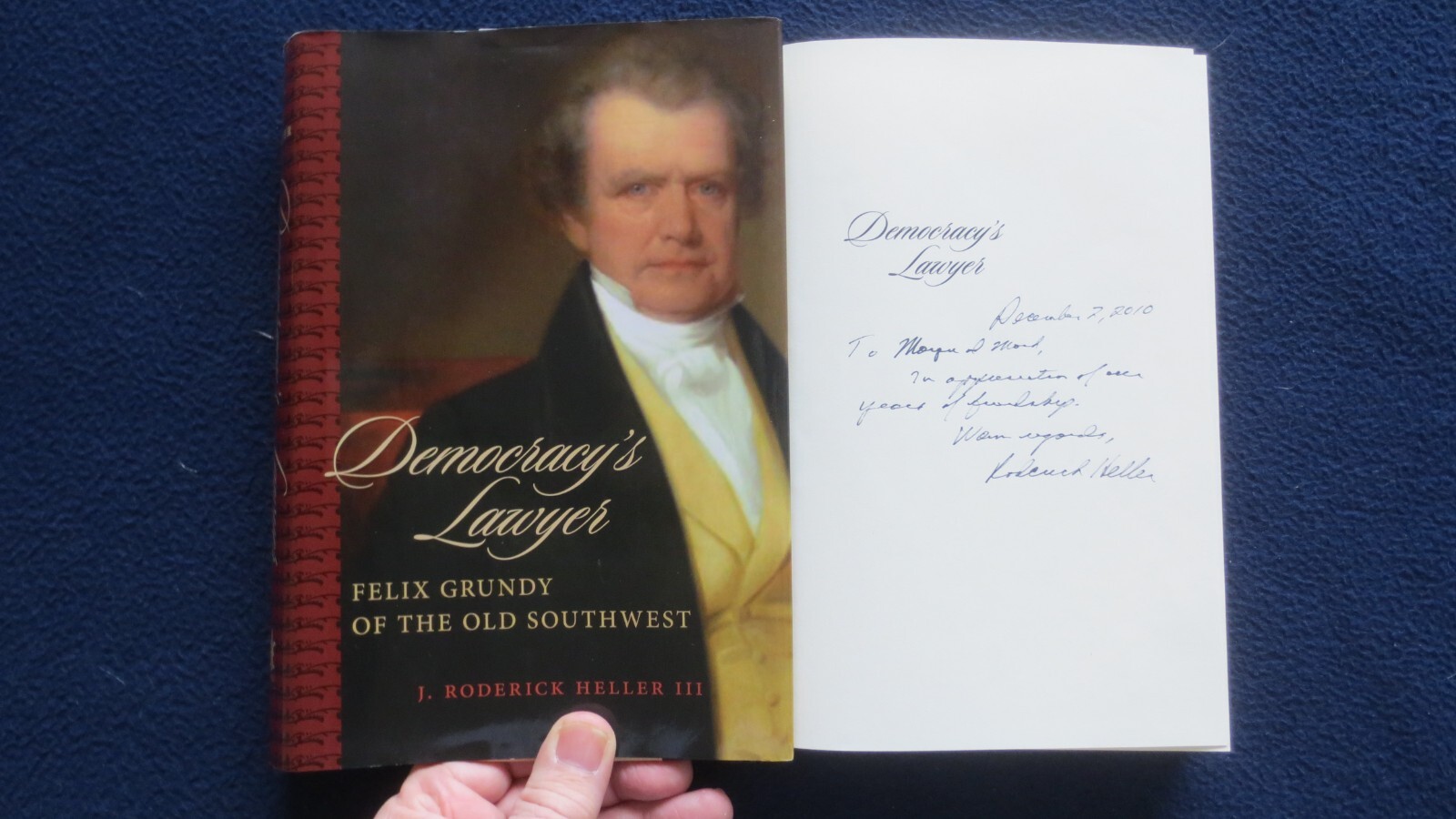 Democracy’s Lawyer: Felix Grundy SIGNED Grundy County, Tennessee