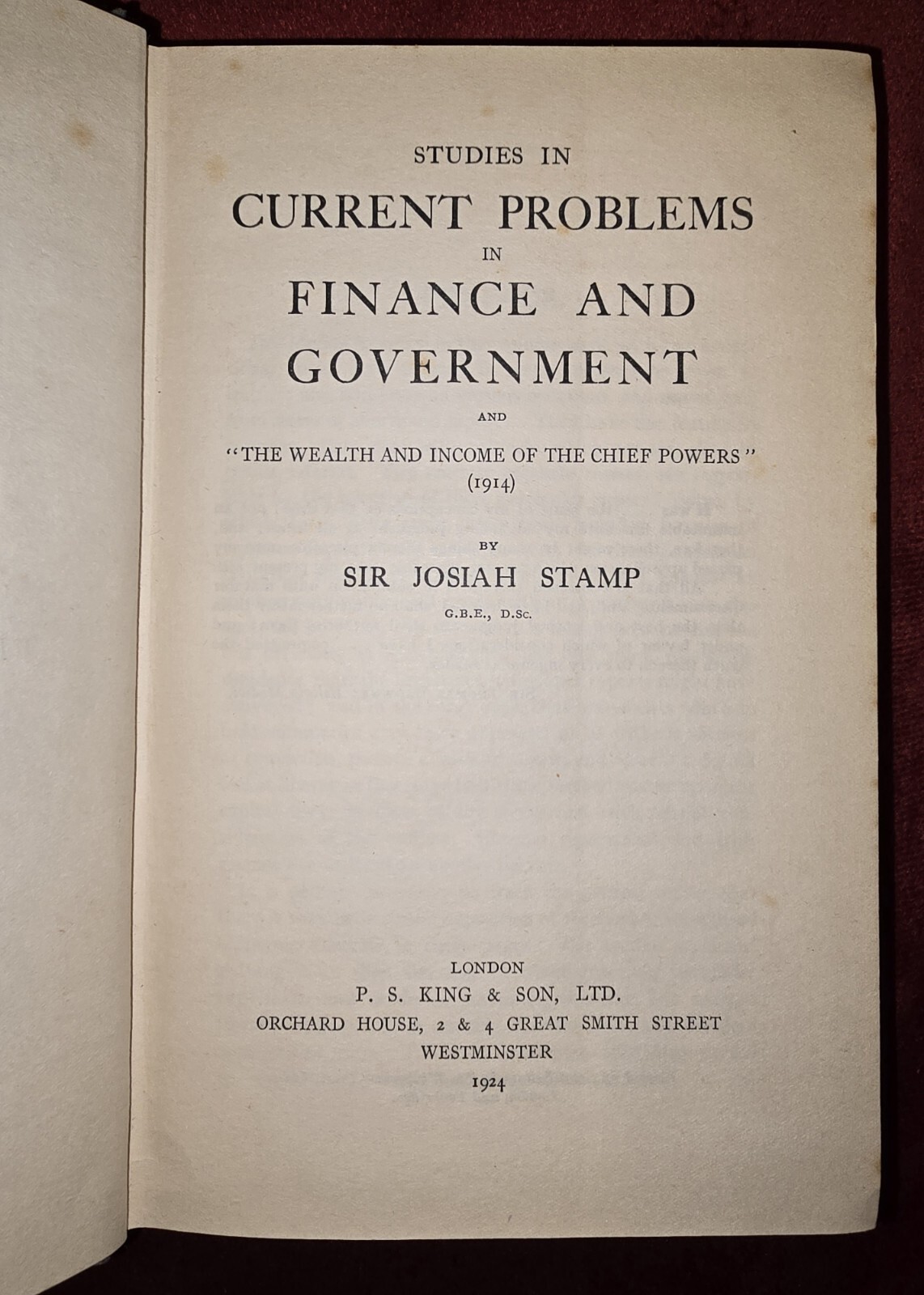 Antique Book : Current Problems In Finance & Government By Sir Josiah Stamp 1924