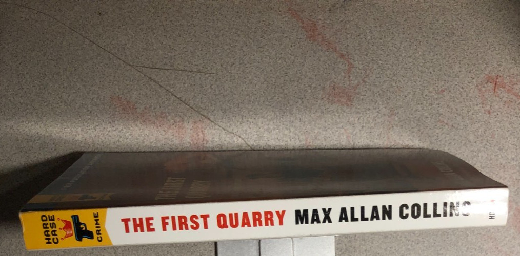 THE FIRST QUARRY by Max Allan Collins (2008) Hard Case mystery paperback