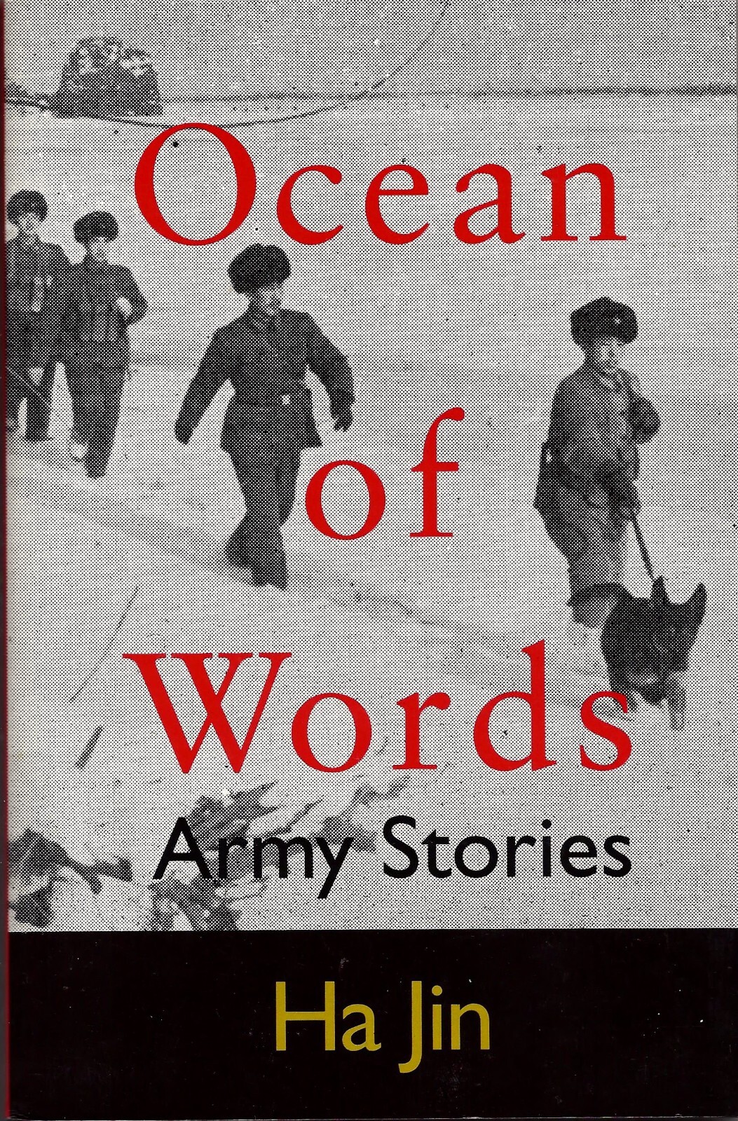 Ocean of Words: Army Stories by Ha Jin (Zoland Books, 1996, Softcover, Signed)