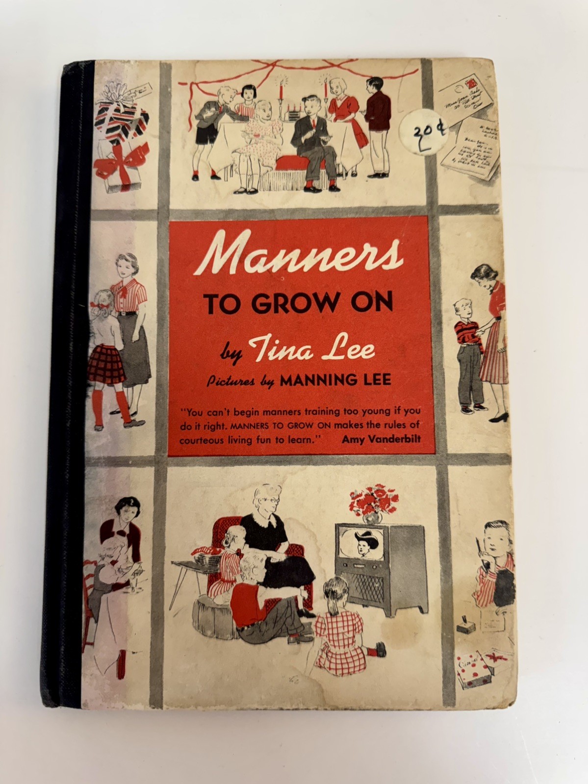 VTG Manners To Grown On By Tina Lee- 1955 Etiquette For Children. Illustrations