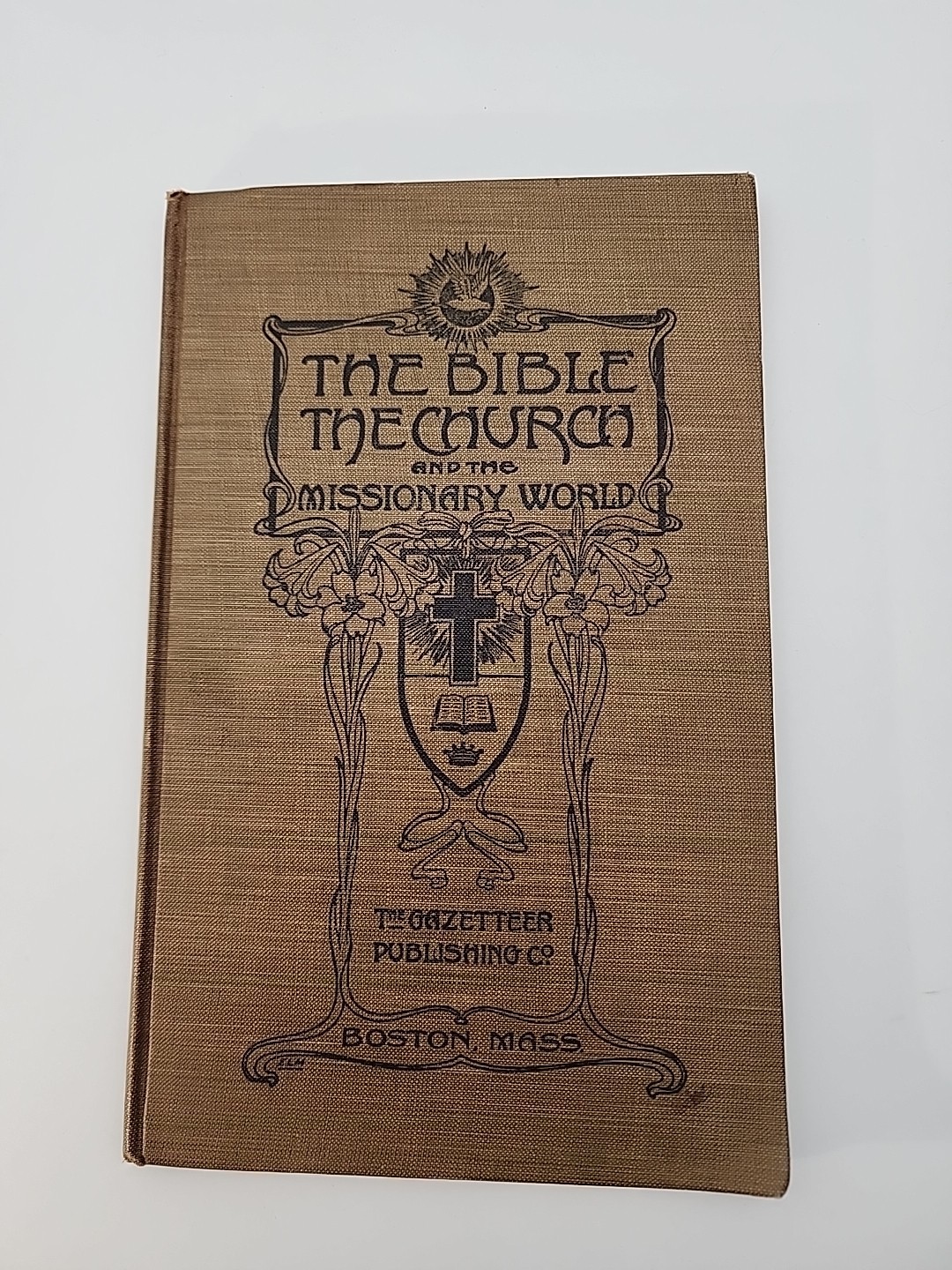 Vintage 1908 The Bible The Church & The Missionary World – Gazetteer Publishing