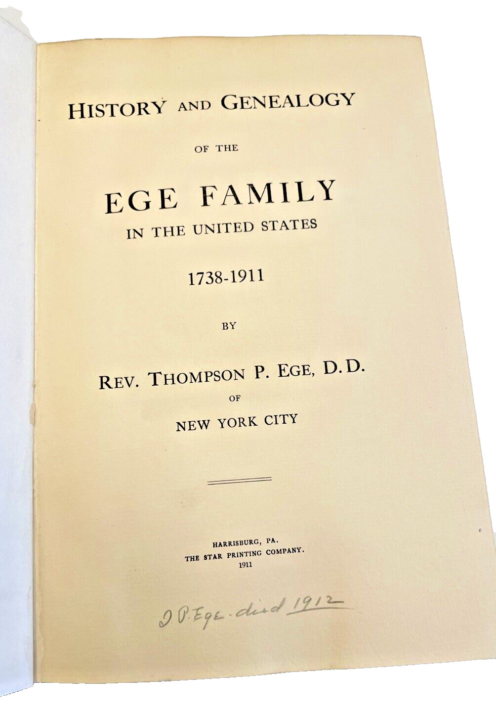 Book Ege Family History and Genealogy US 1738 thru 1911 279 Pages 1941