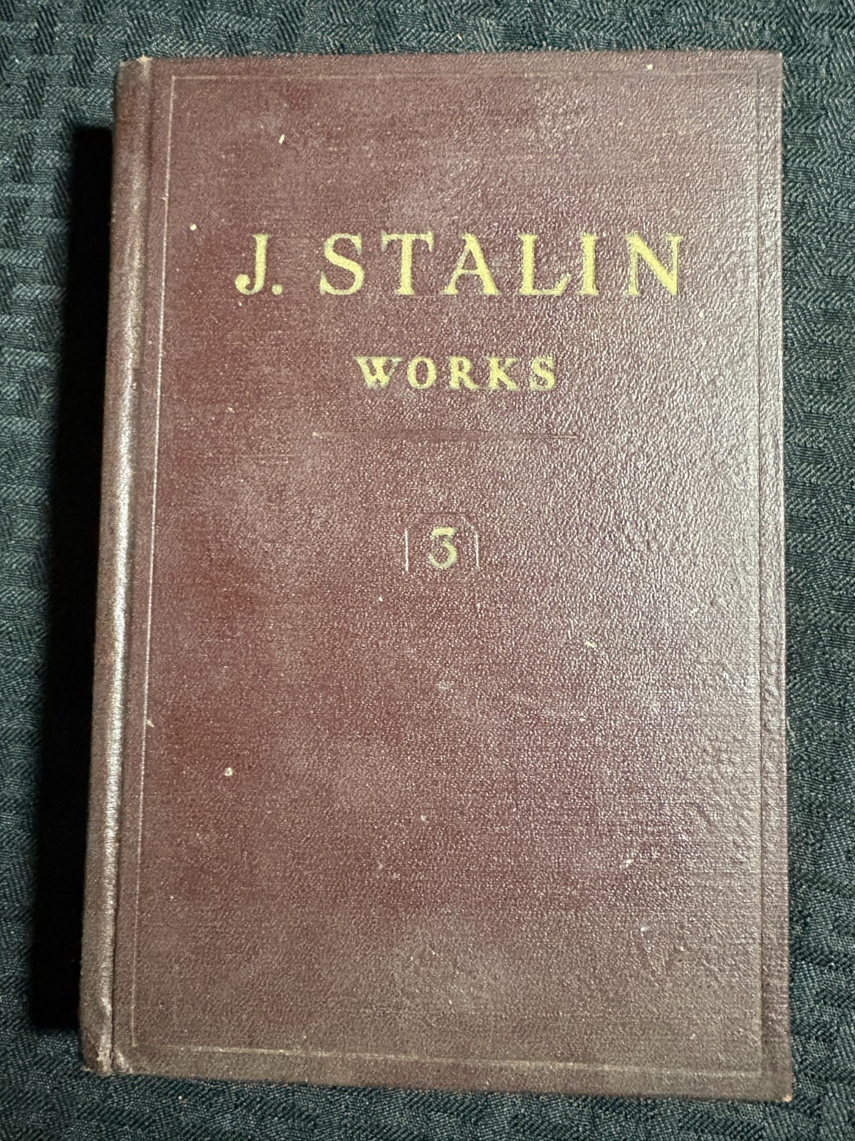1953 J. STALIN WORKS Volume 3 Hardcover VG 4.0 Foreign Languages Press